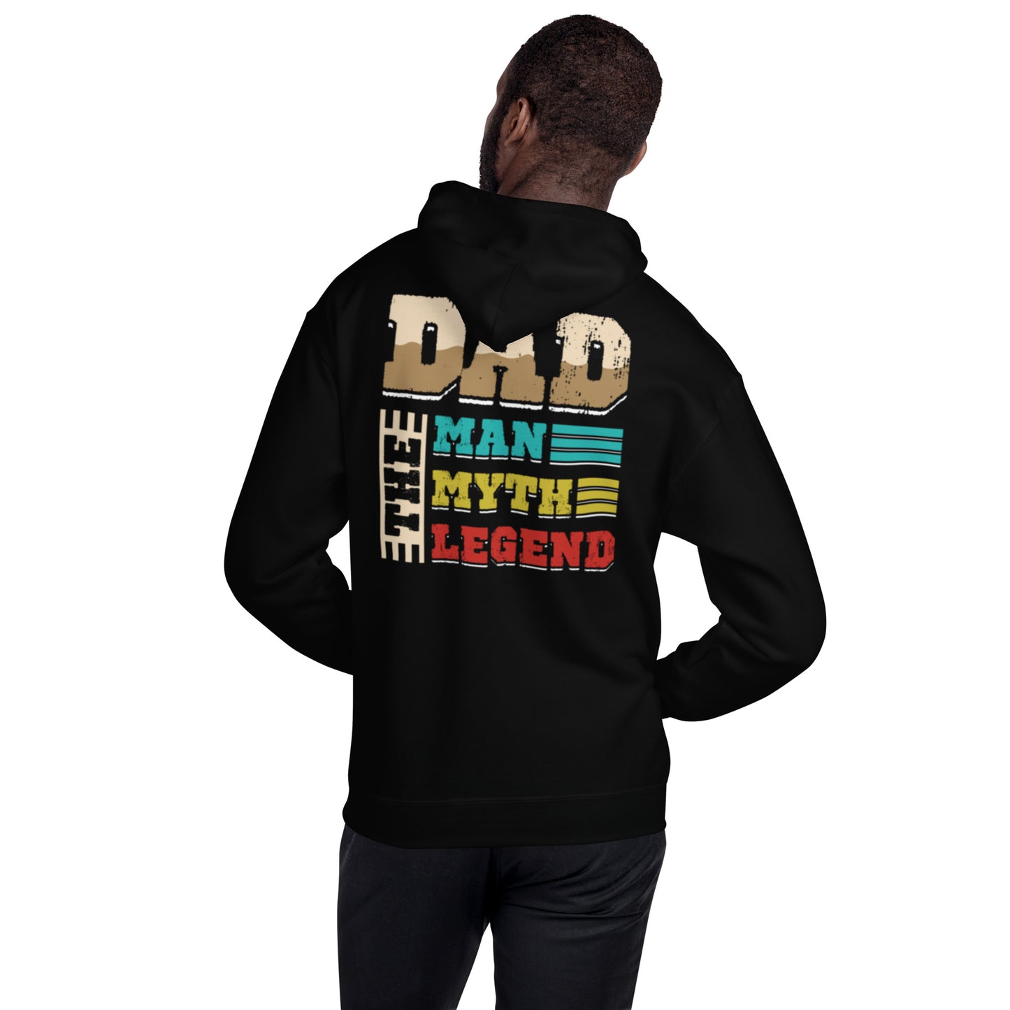DAD The Man, Myth, Legend Unisex Hoodie