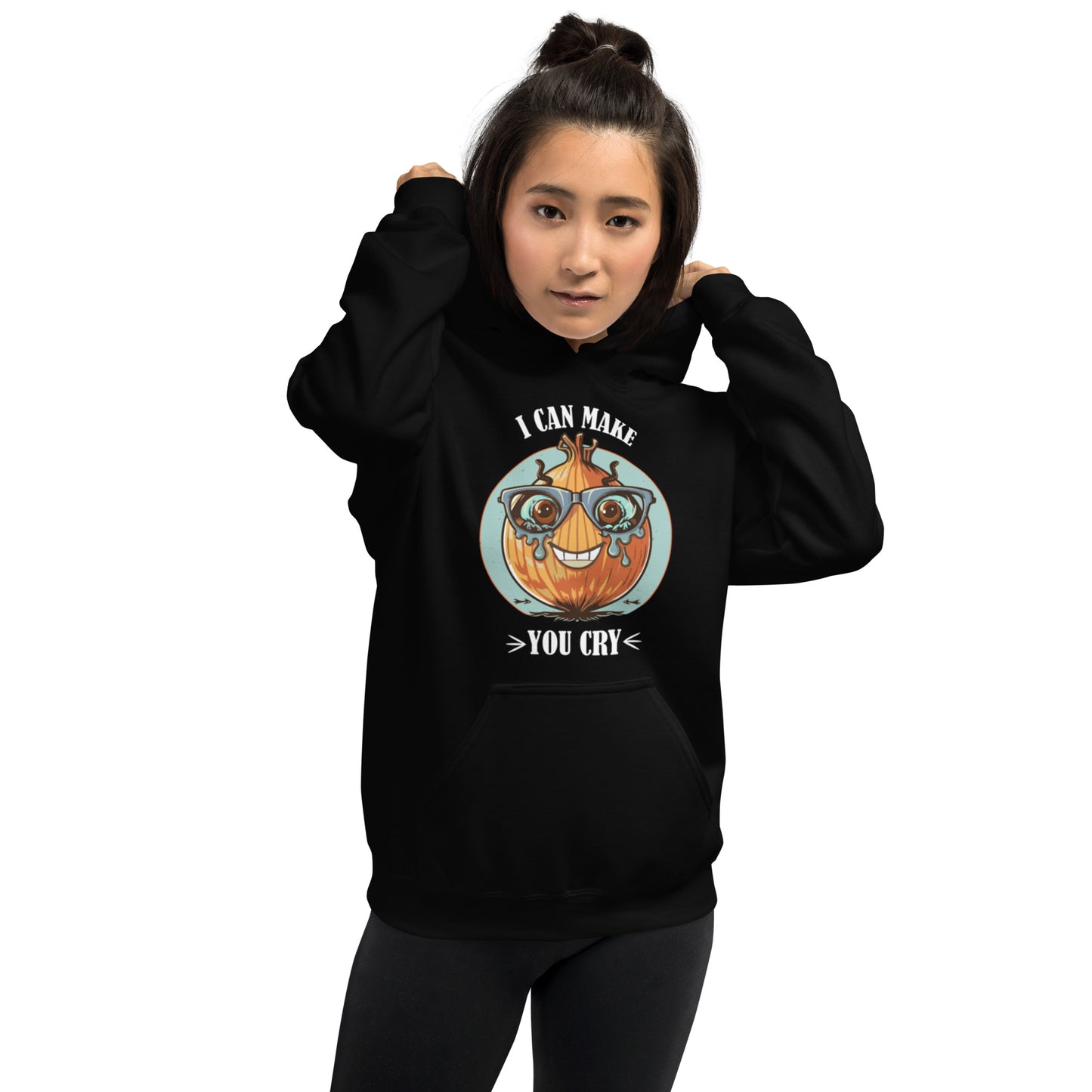 I Can Make You Cry Unisex Hoodie