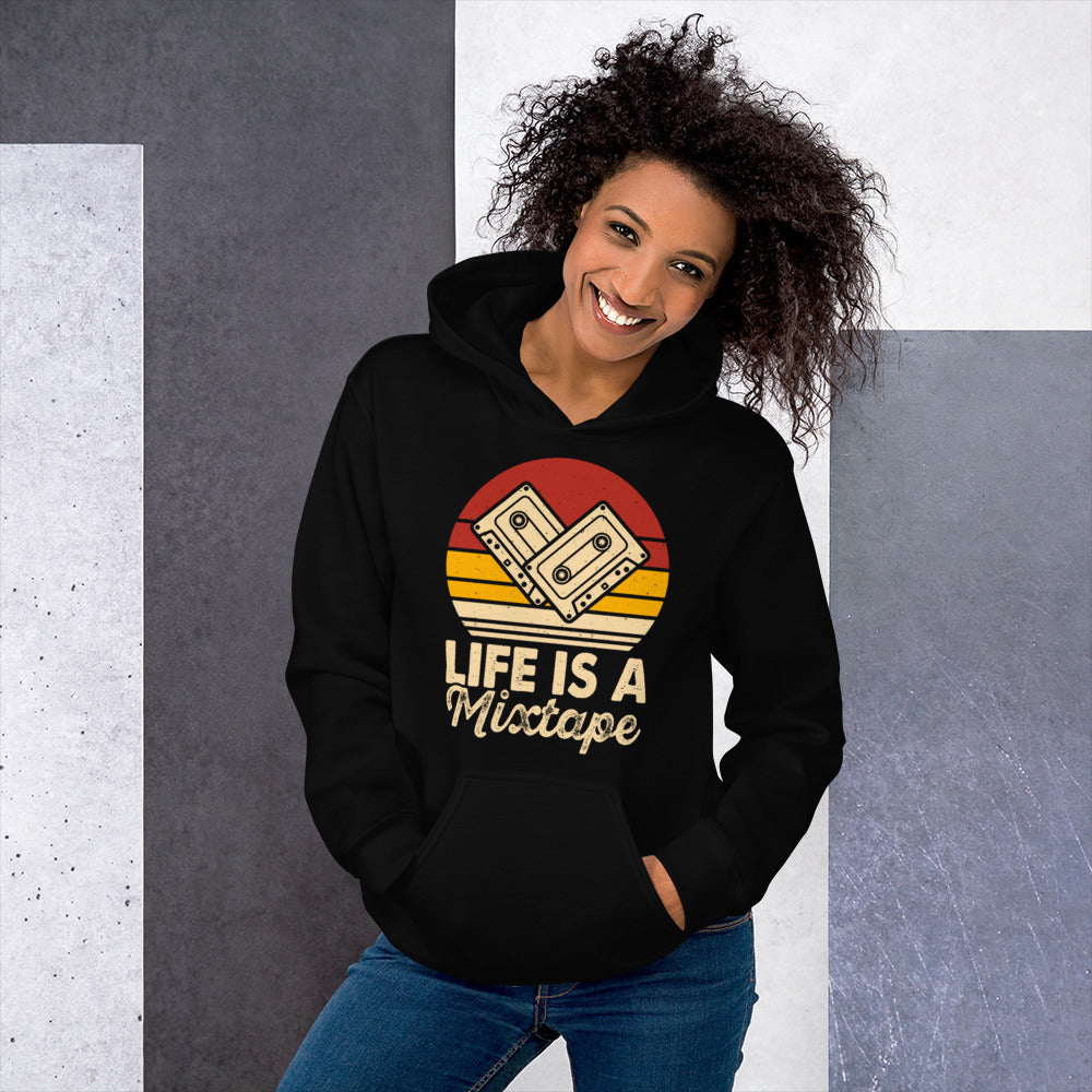 Life Is A Mixtape Unisex Hoodie