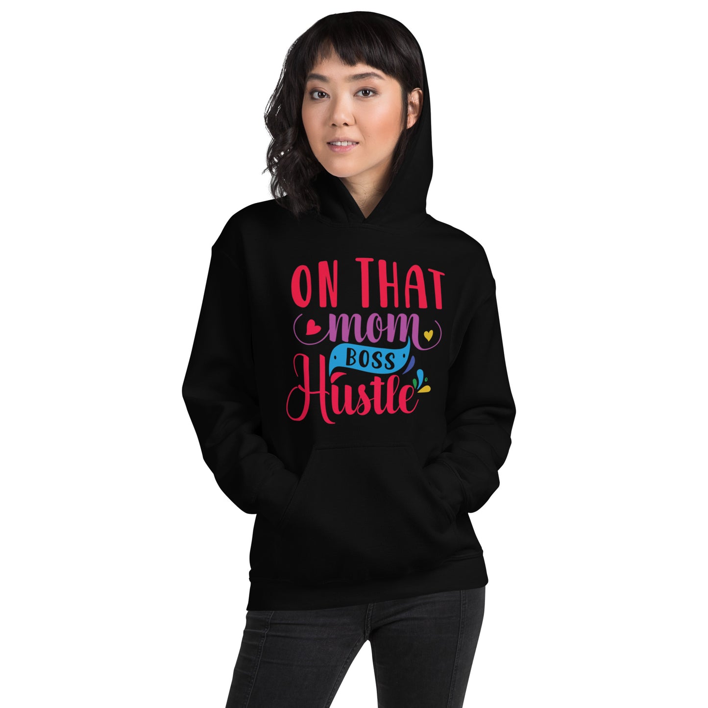 On That Mom Boss Hustle Unisex Hoodie