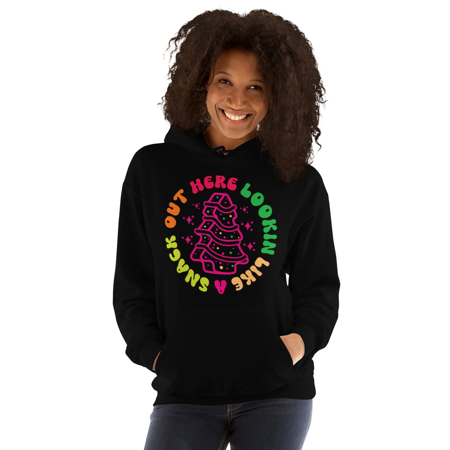 Out Here Lookin Like A Snack Unisex Hoodie