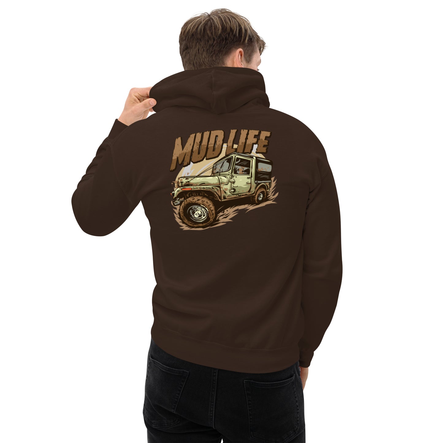 Mud Life Unisex Hoodie