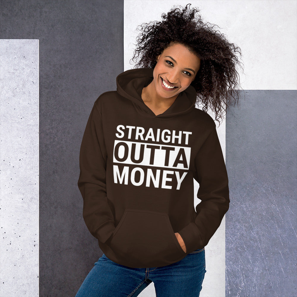 Straight Outta Money Unisex Hoodie
