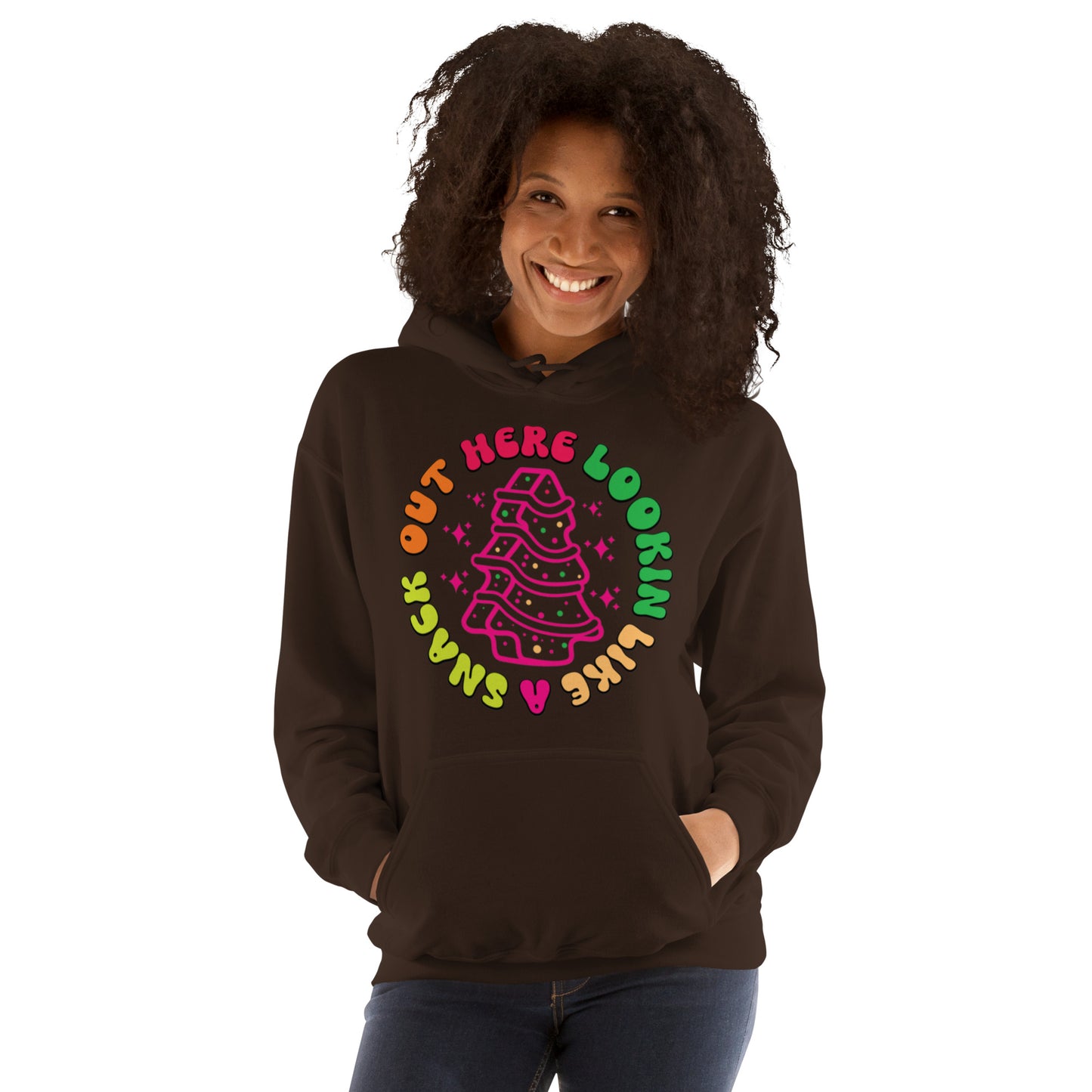 Out Here Lookin Like A Snack Unisex Hoodie