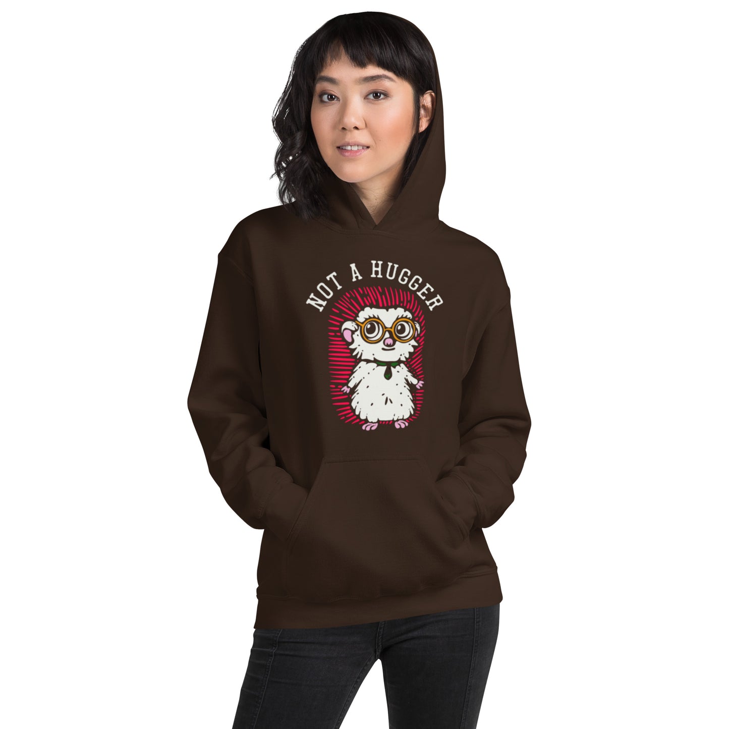 Not A Hugger Unisex Hoodie