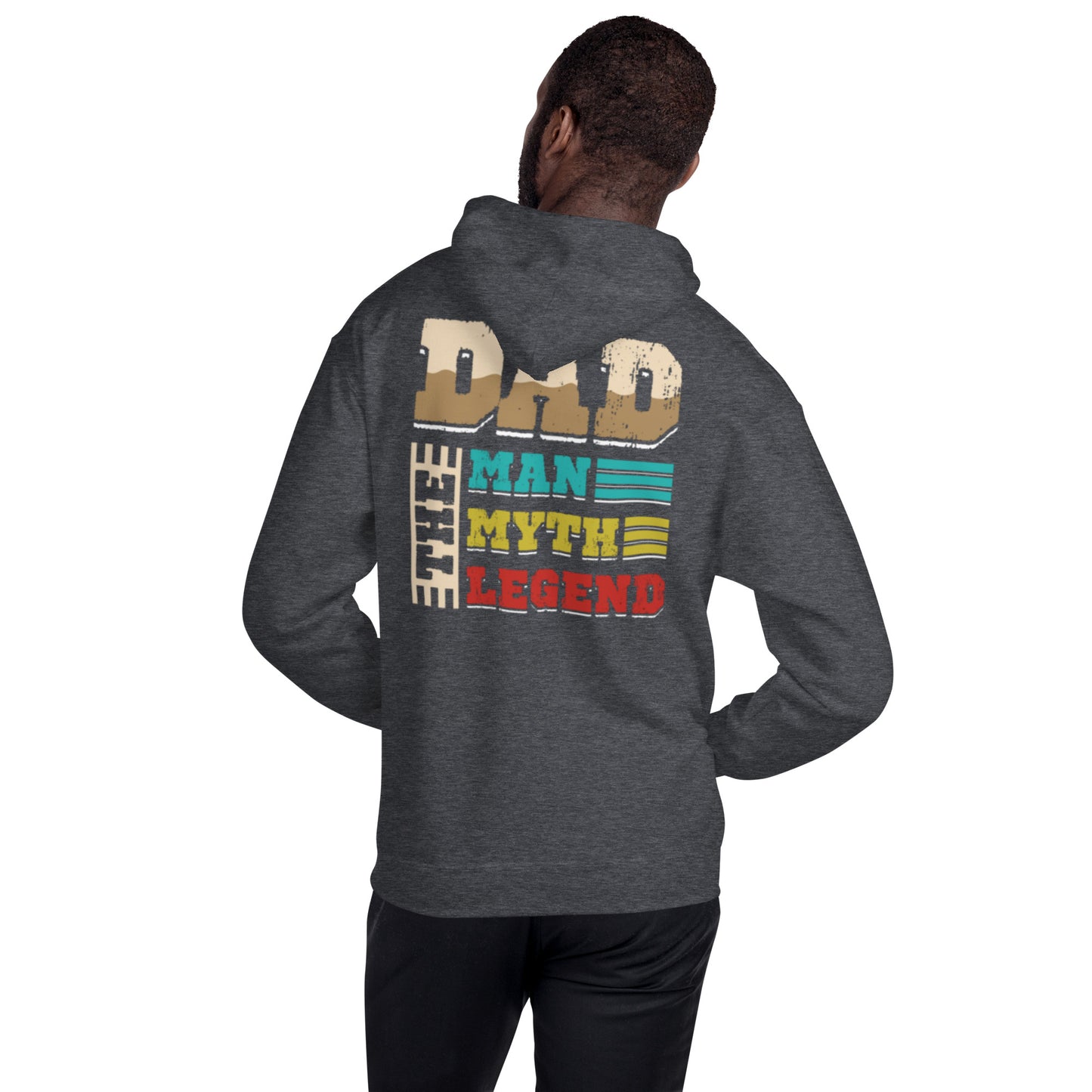 DAD The Man, Myth, Legend Unisex Hoodie