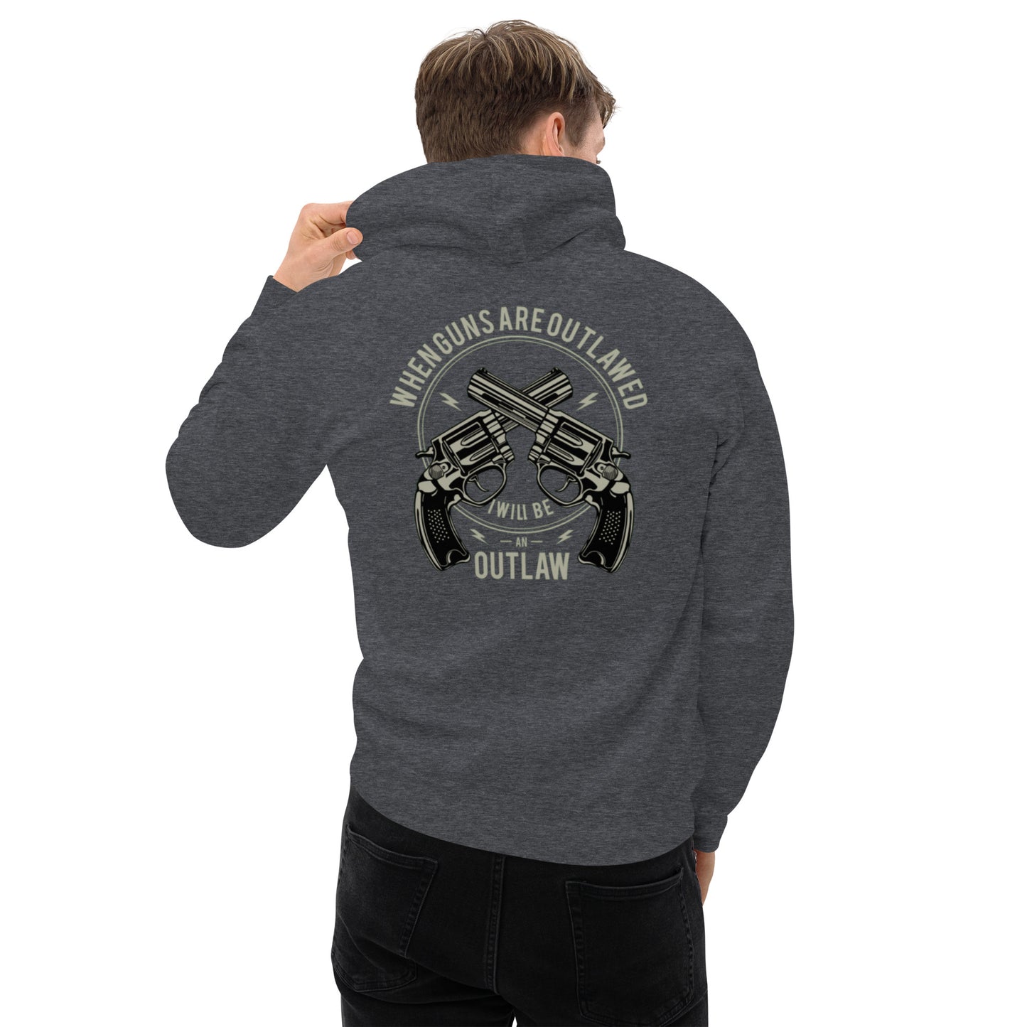 I Will be an Outlaw Unisex Hoodie