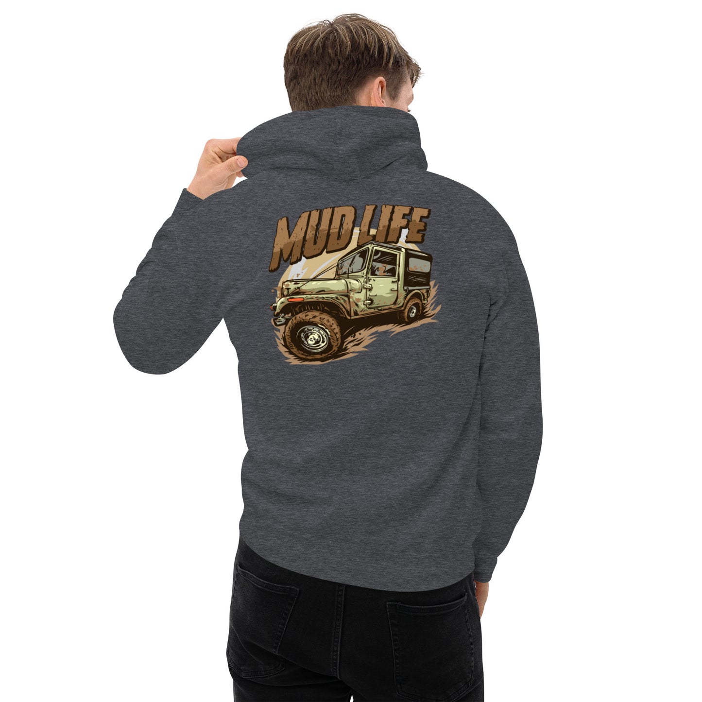 Mud Life Unisex Hoodie