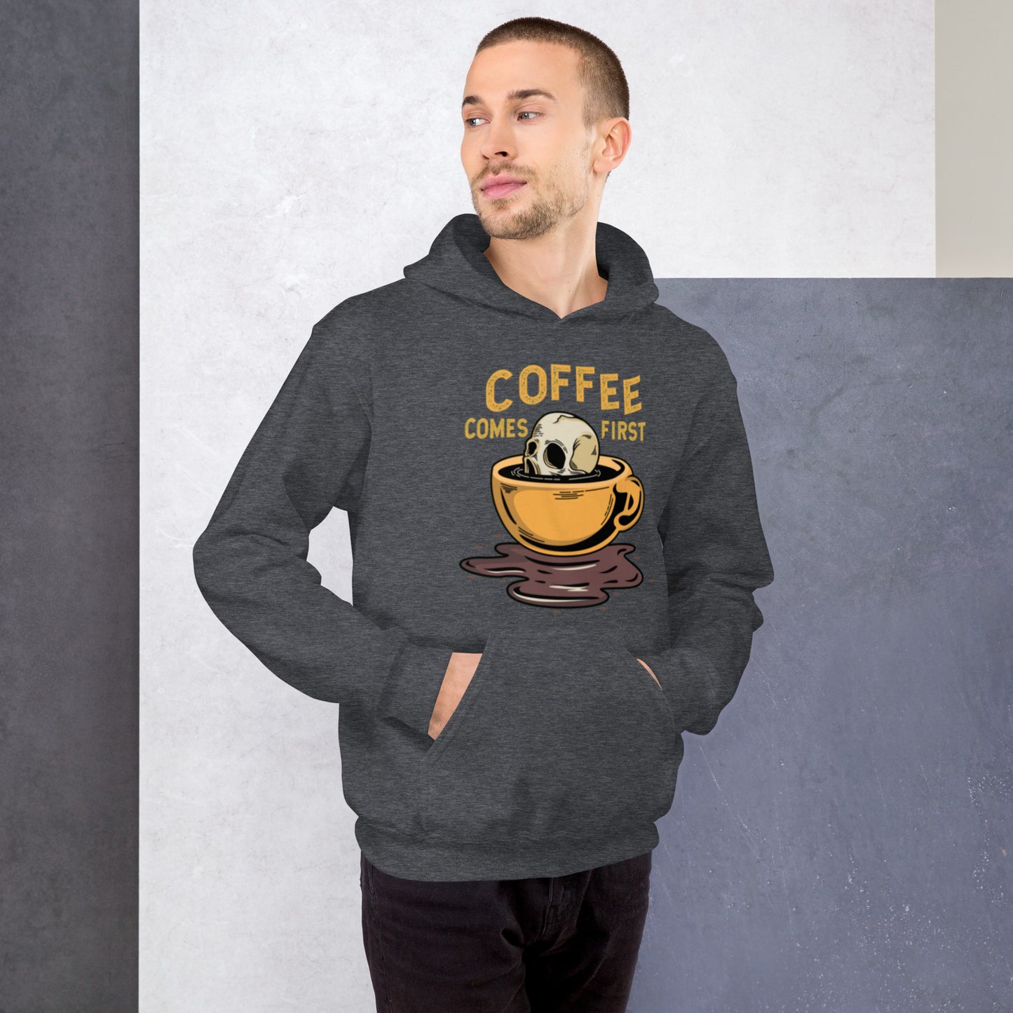 Coffee Comes First Unisex Hoodie