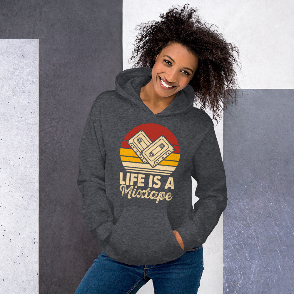 Life Is A Mixtape Unisex Hoodie