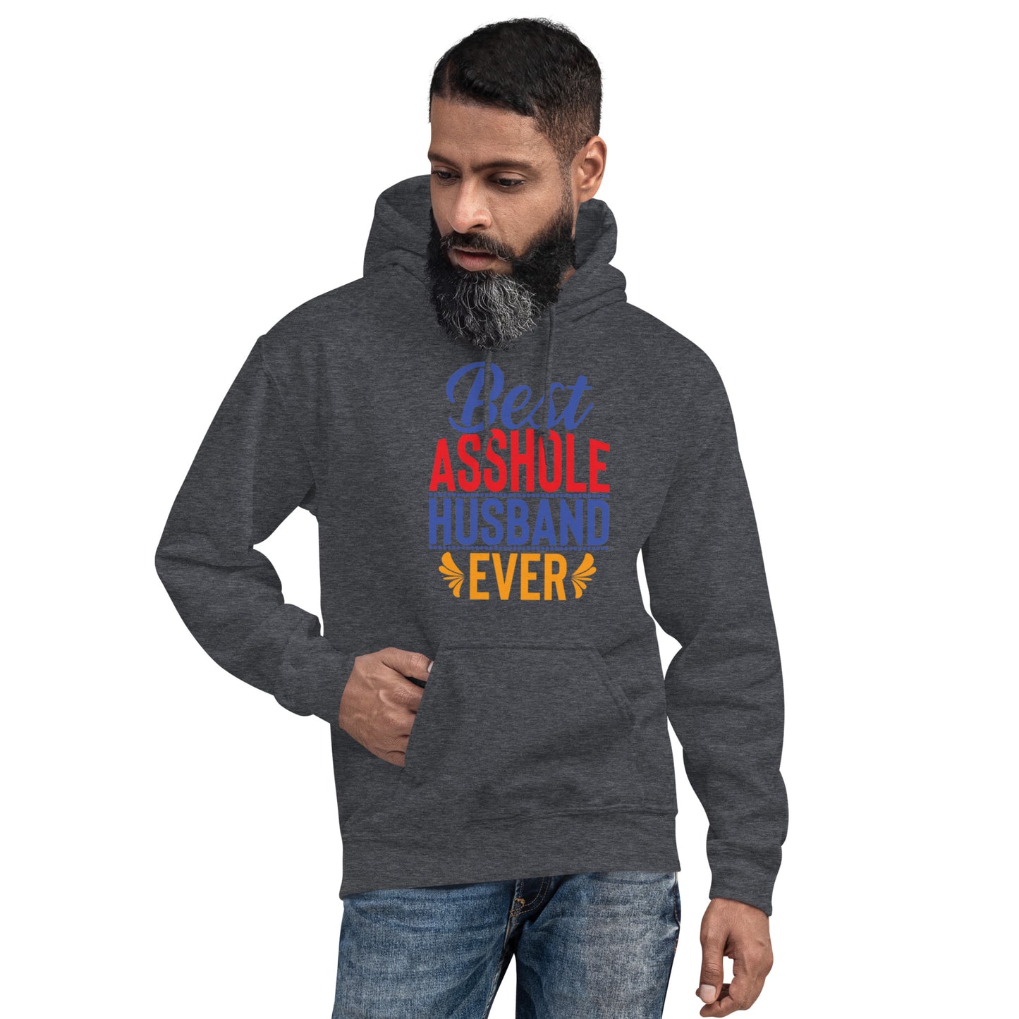 Best Asshole Husband Ever Unisex Hoodie