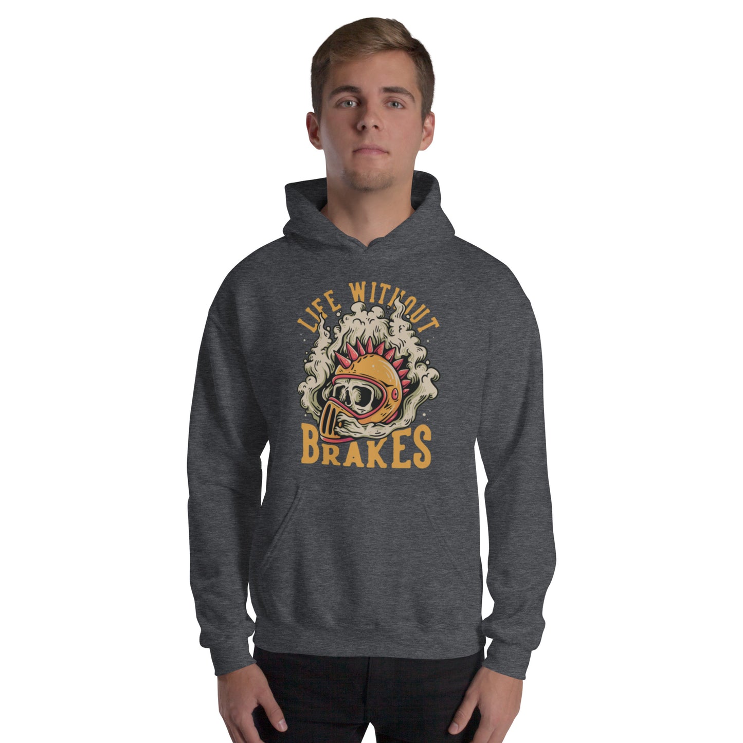 Live Without Brakes Unisex Hoodie