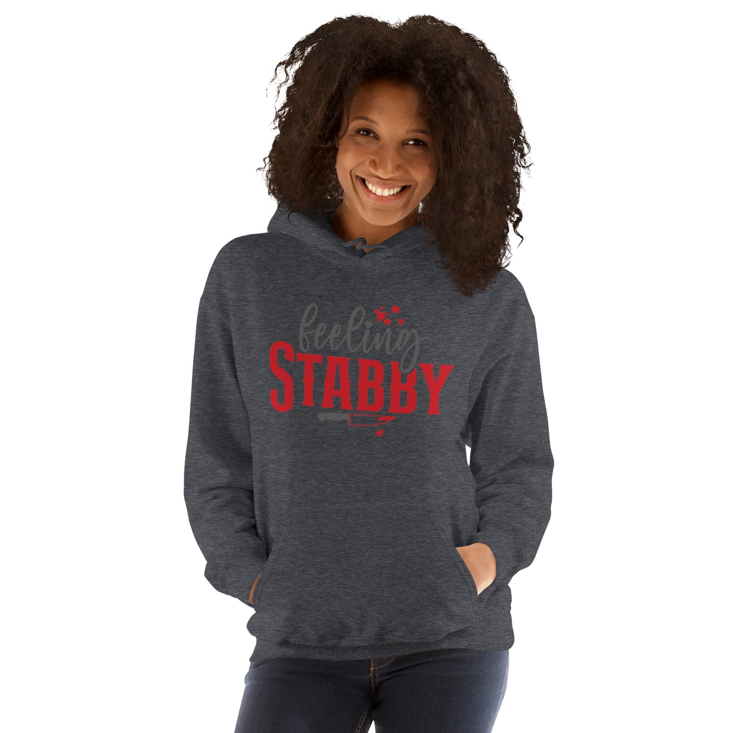 Feeling Stabby Unisex Hoodie