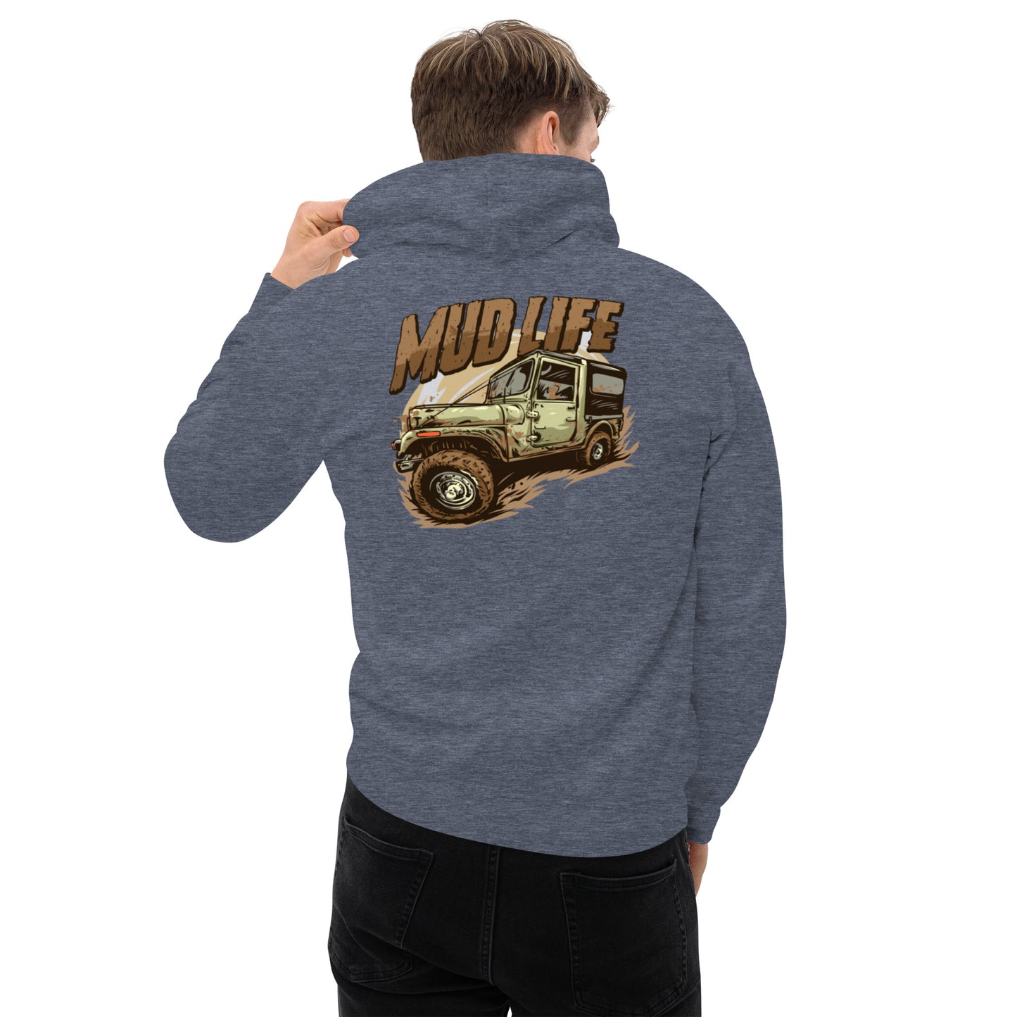 Mud Life Unisex Hoodie