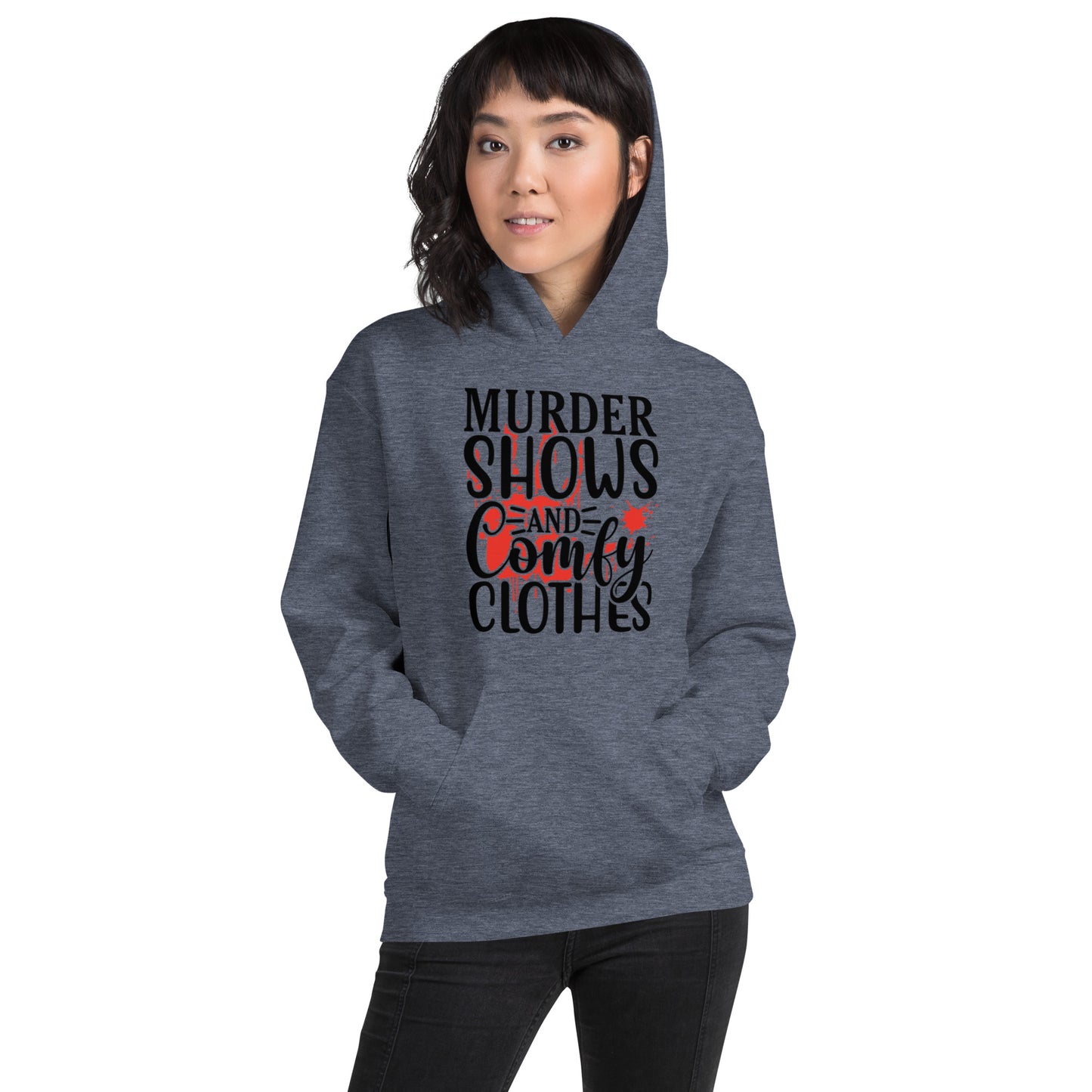 Murder Shows and Comfy Clothes Unisex Hoodie