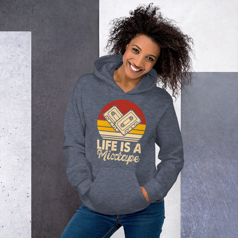Life Is A Mixtape Unisex Hoodie