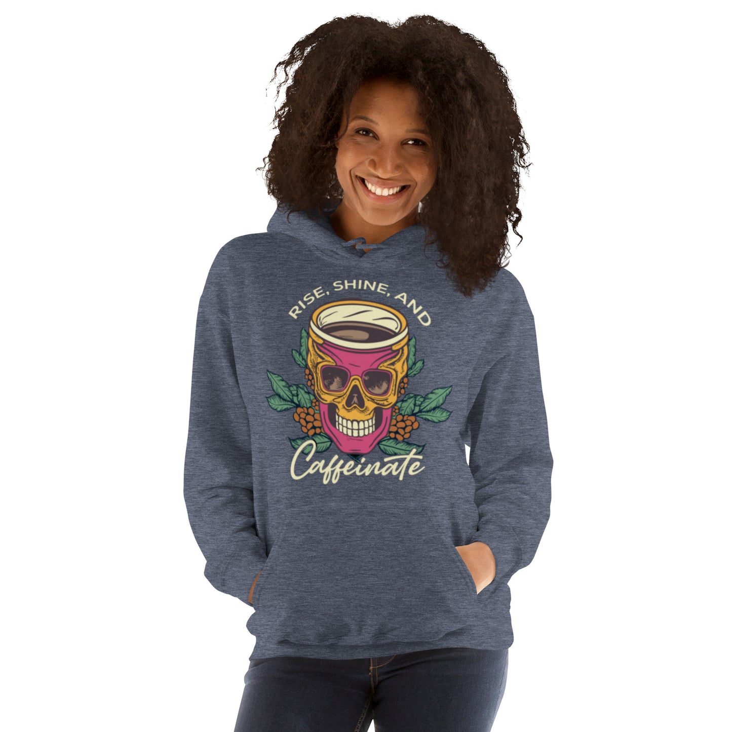 Rise, Shine, and Caffeinate Unisex Hoodie