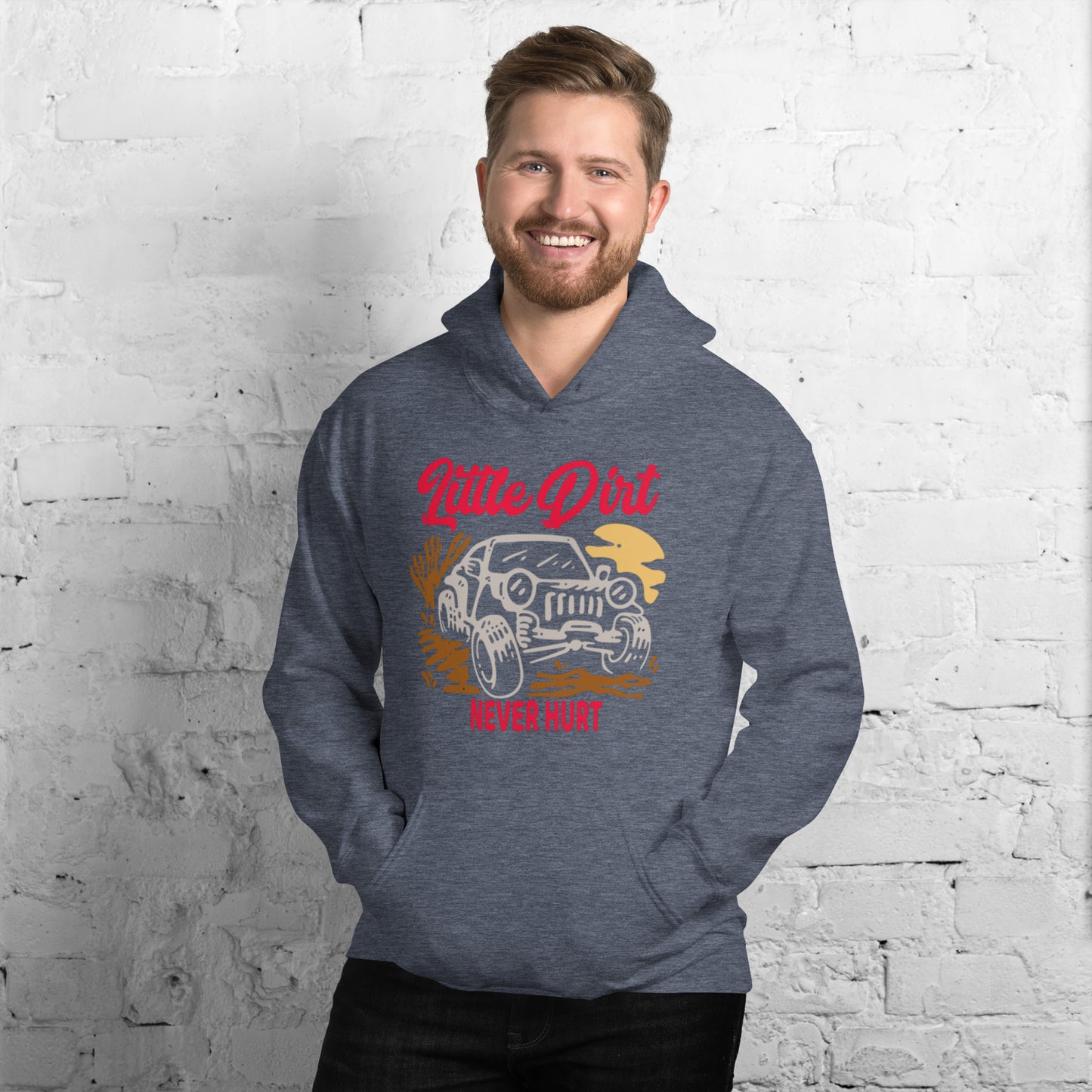 Little Dirt Never Hurt Unisex Hoodie