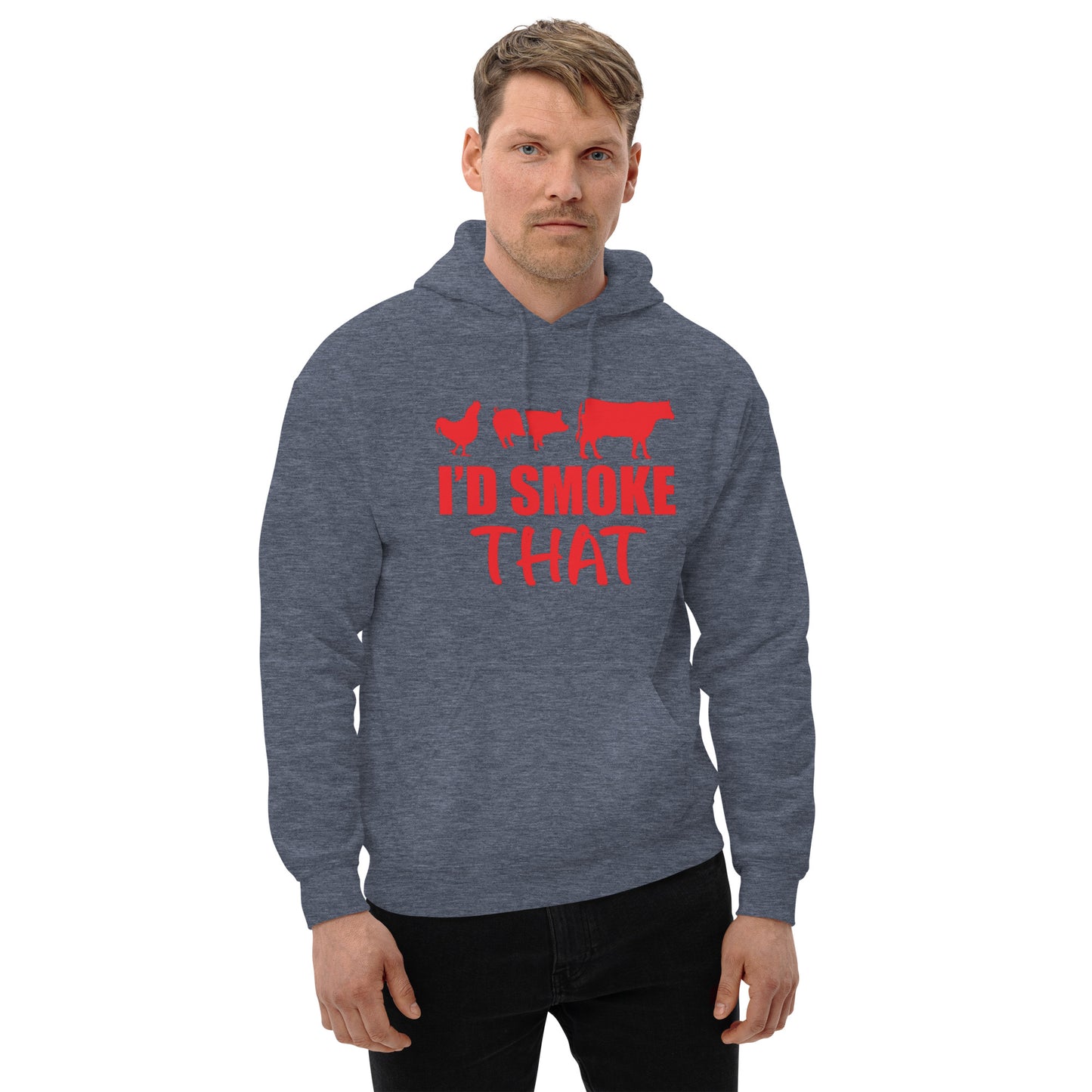 I'd Smoke That Unisex Hoodie