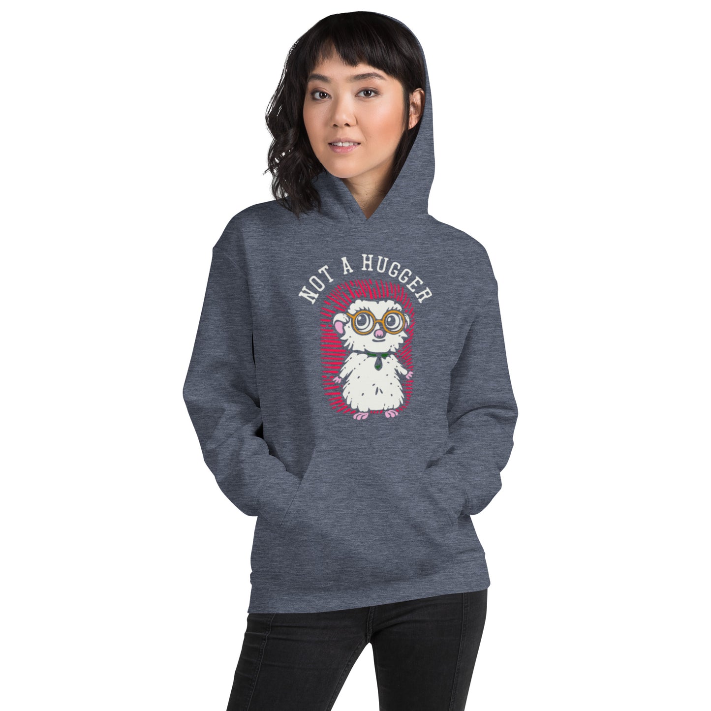 Not A Hugger Unisex Hoodie