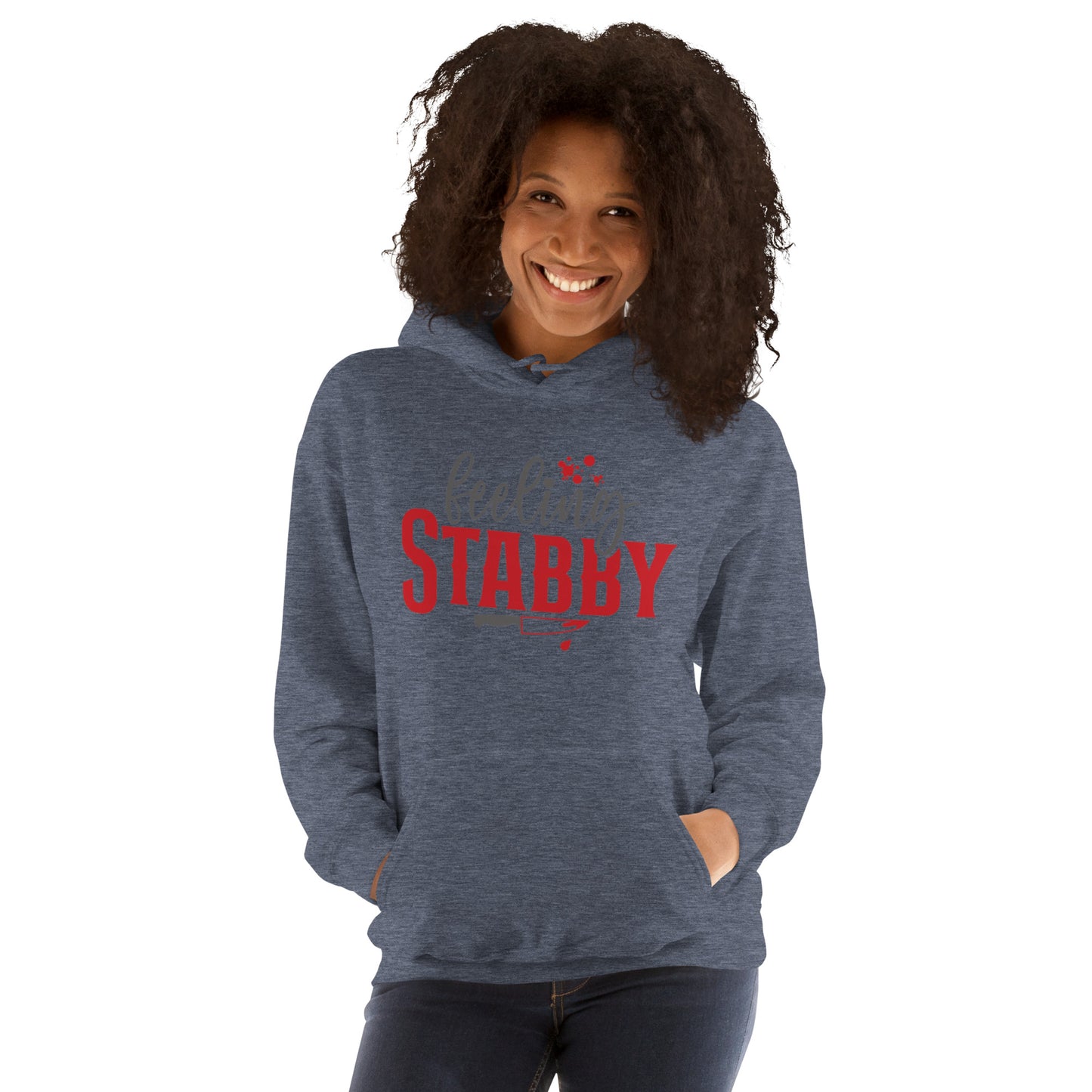 Feeling Stabby Unisex Hoodie