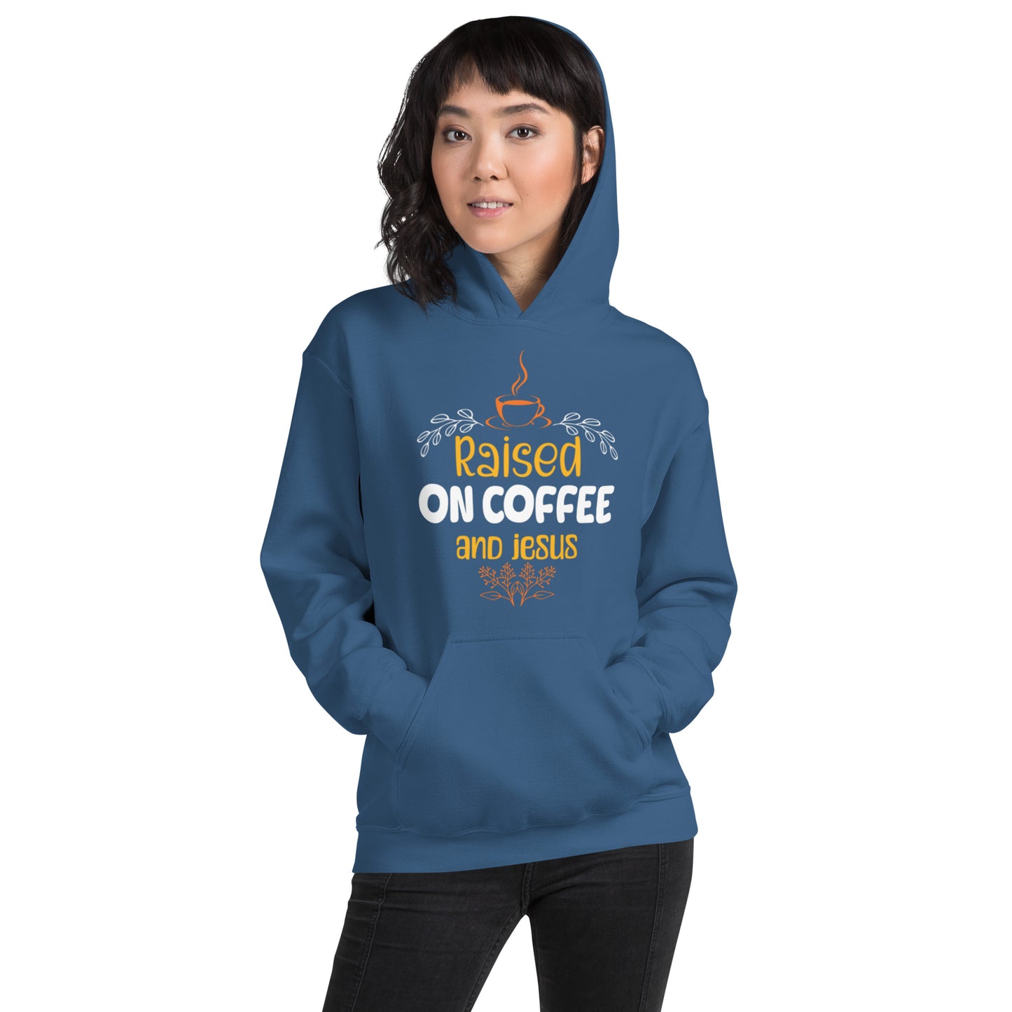 Raised On Coffee & Jesus Unisex Hoodie