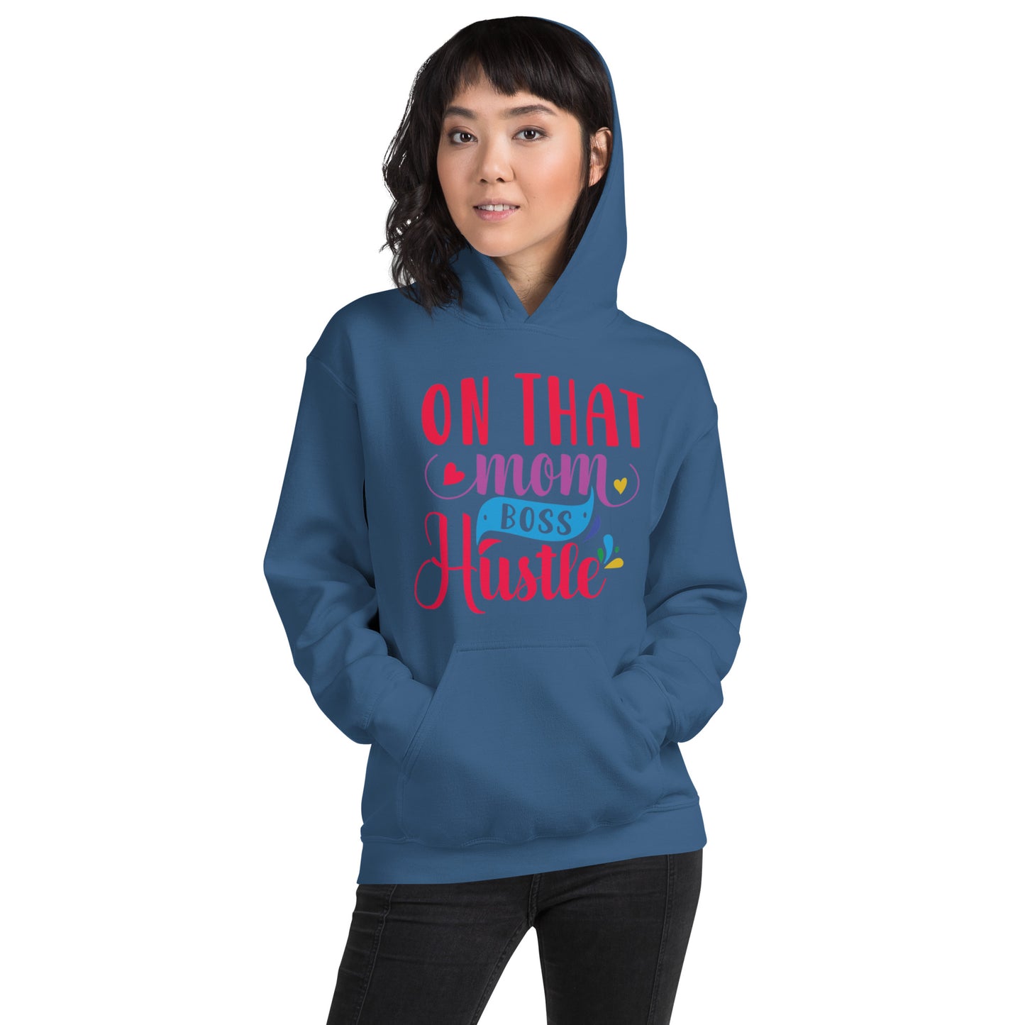 On That Mom Boss Hustle Unisex Hoodie