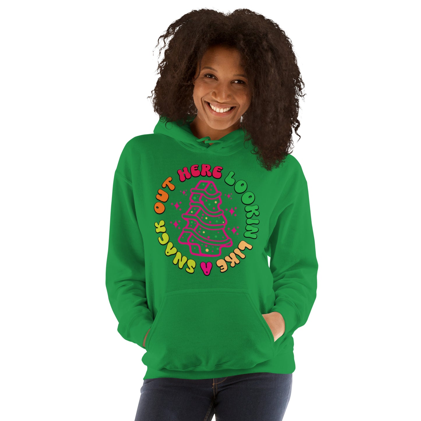 Out Here Lookin Like A Snack Unisex Hoodie