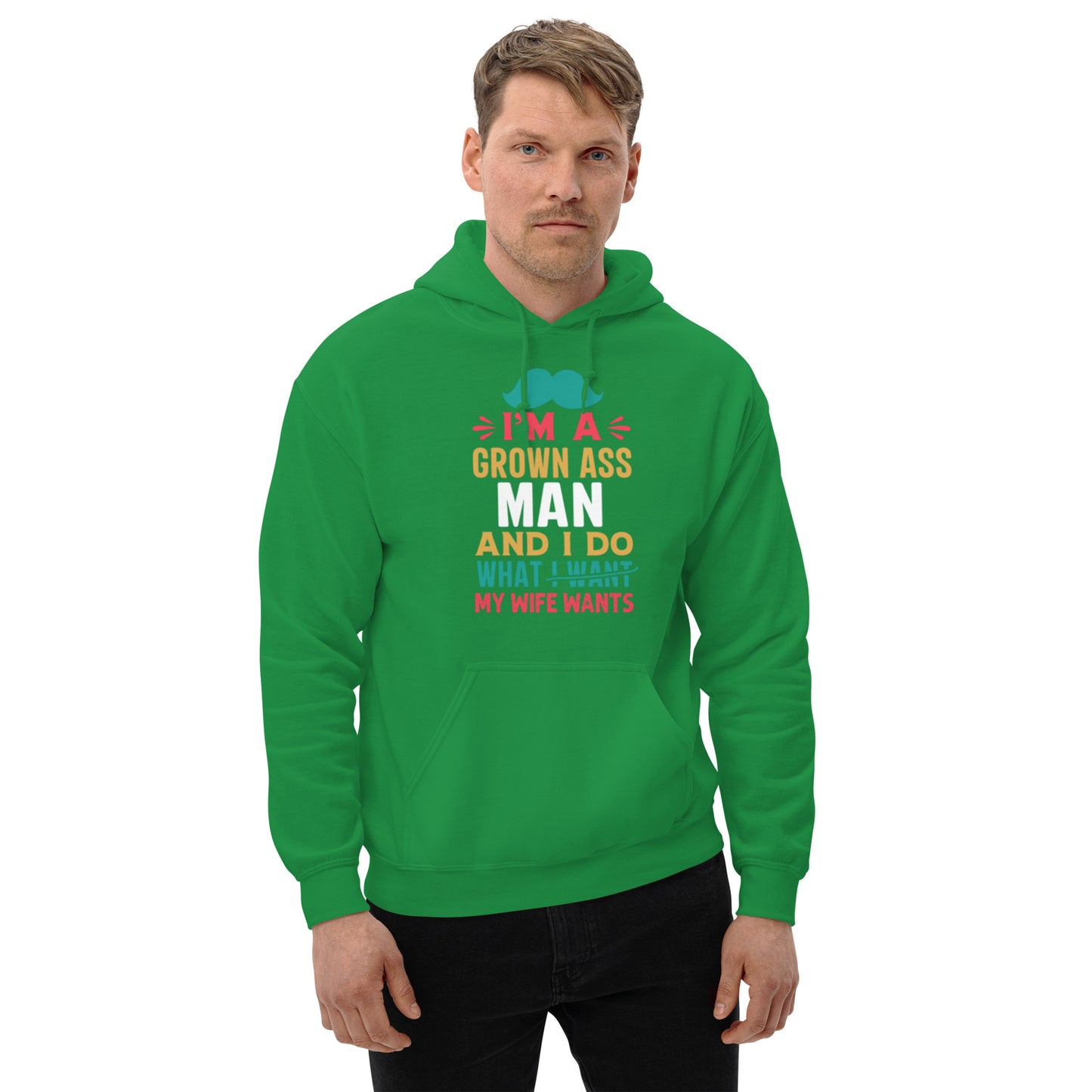 I'm A Grown Ass Man Unisex Hoodie