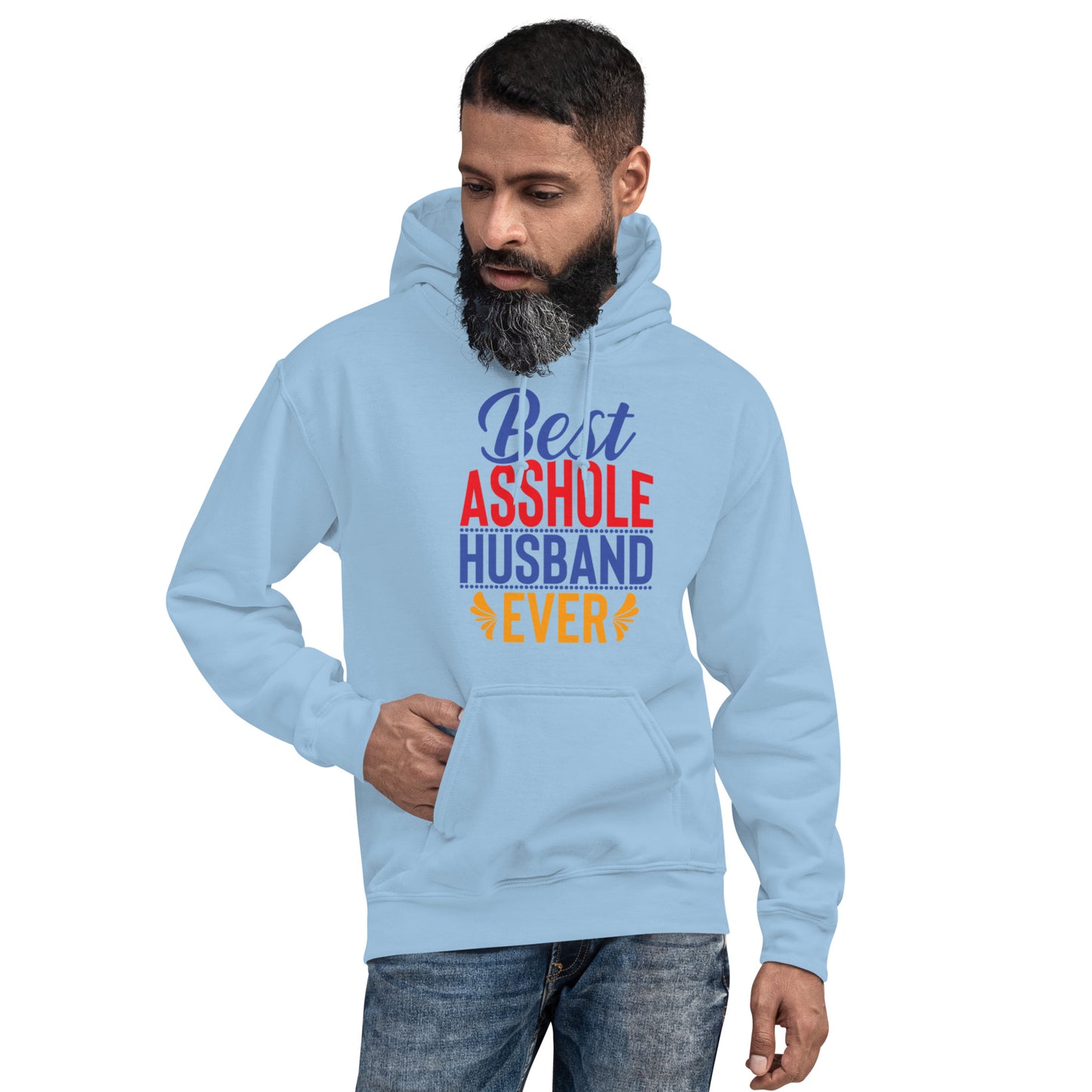 Best Asshole Husband Ever Unisex Hoodie