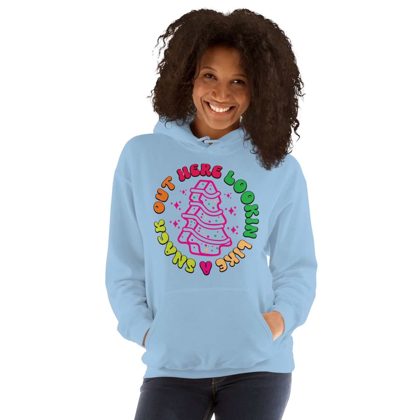 Out Here Lookin Like A Snack Unisex Hoodie