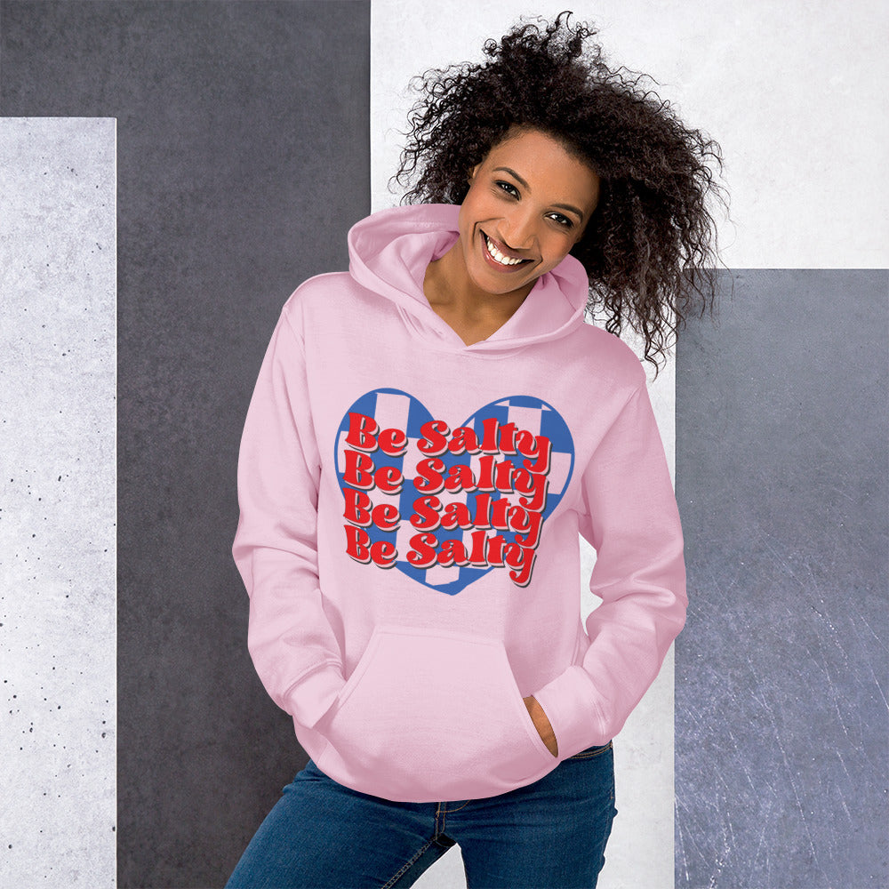 Be Salty Unisex Hoodie