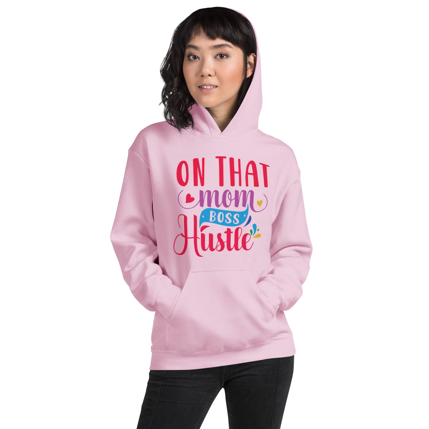 On That Mom Boss Hustle Unisex Hoodie