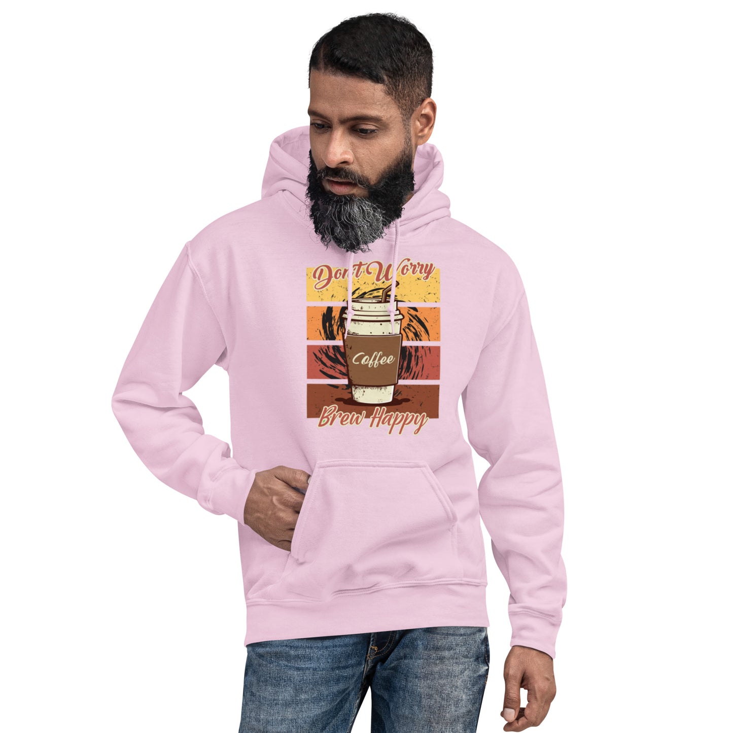 Don't Worry Brew Happy Unisex Hoodie