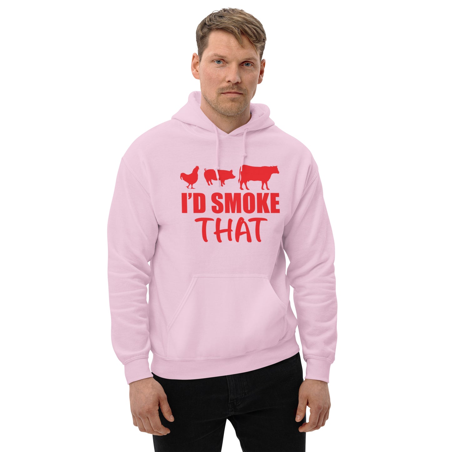 I'd Smoke That Unisex Hoodie