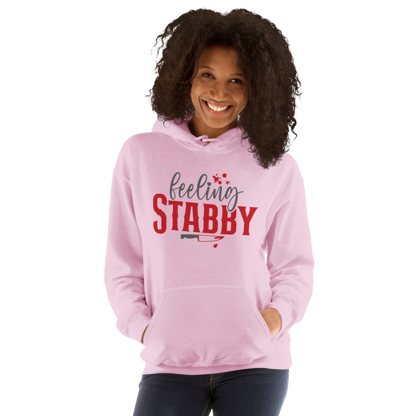 Feeling Stabby Unisex Hoodie