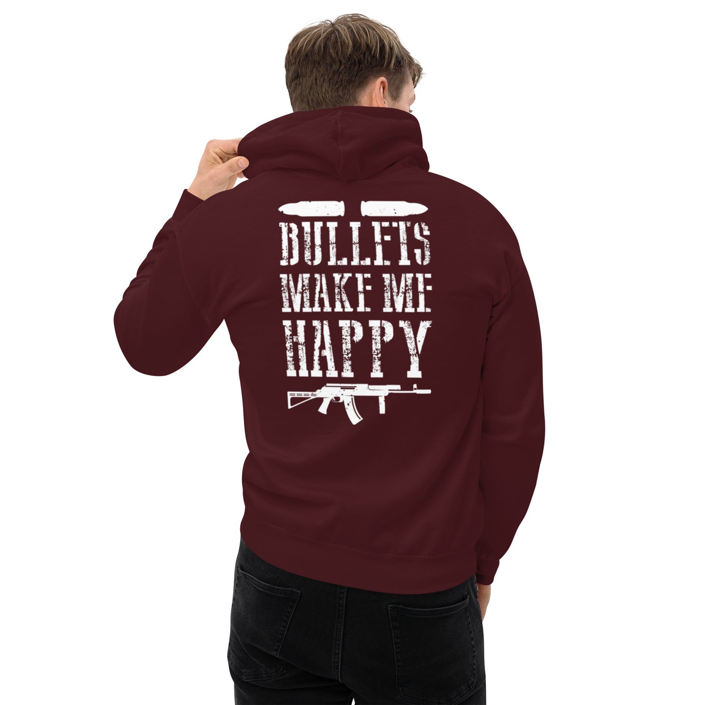 Bullets Make Me Happy Unisex Hoodie