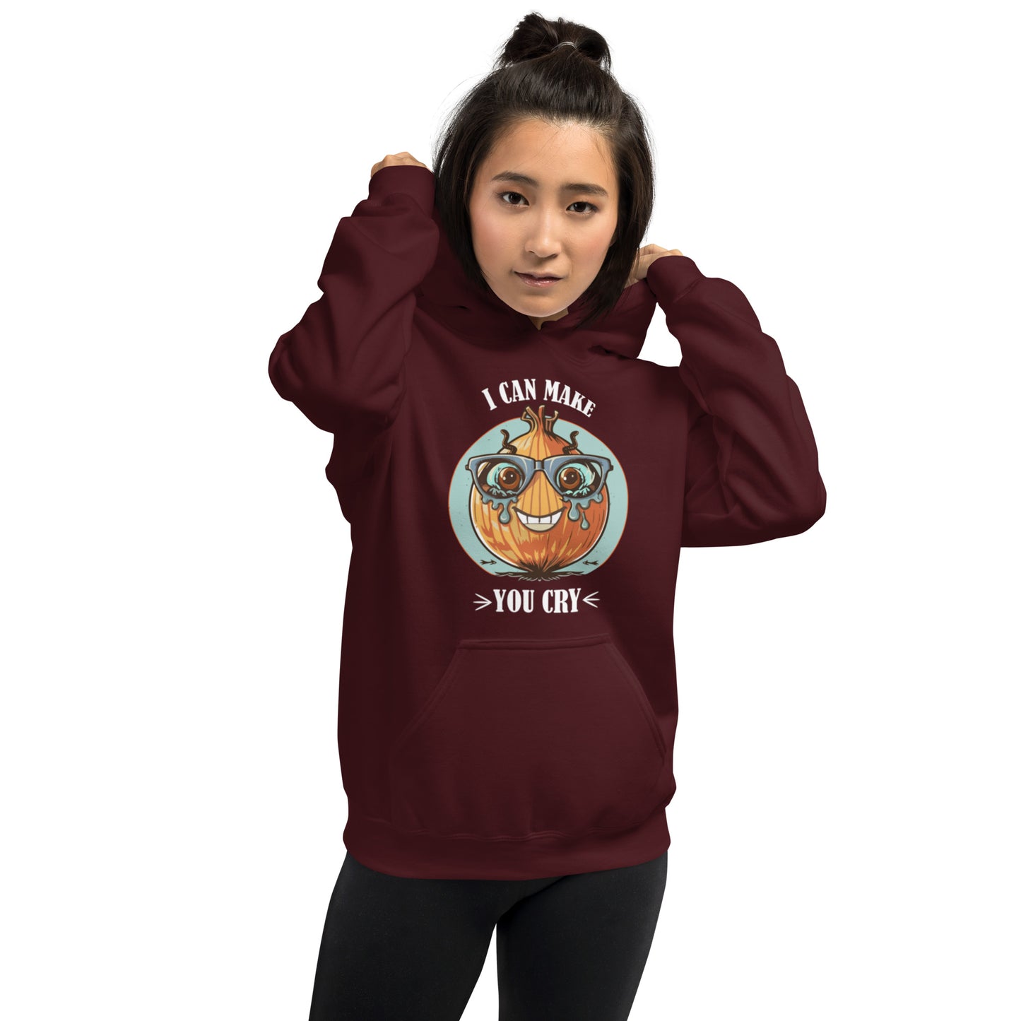 I Can Make You Cry Unisex Hoodie