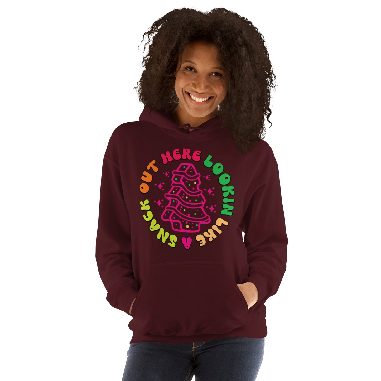Out Here Lookin Like A Snack Unisex Hoodie