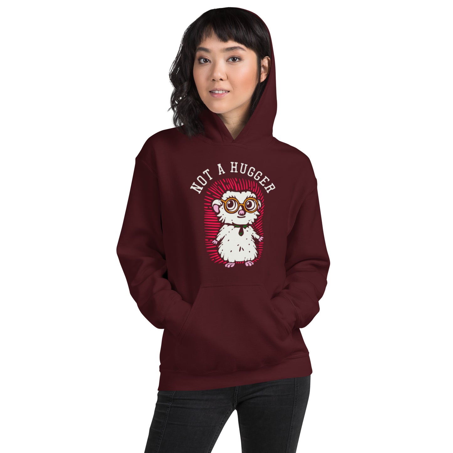 Not A Hugger Unisex Hoodie
