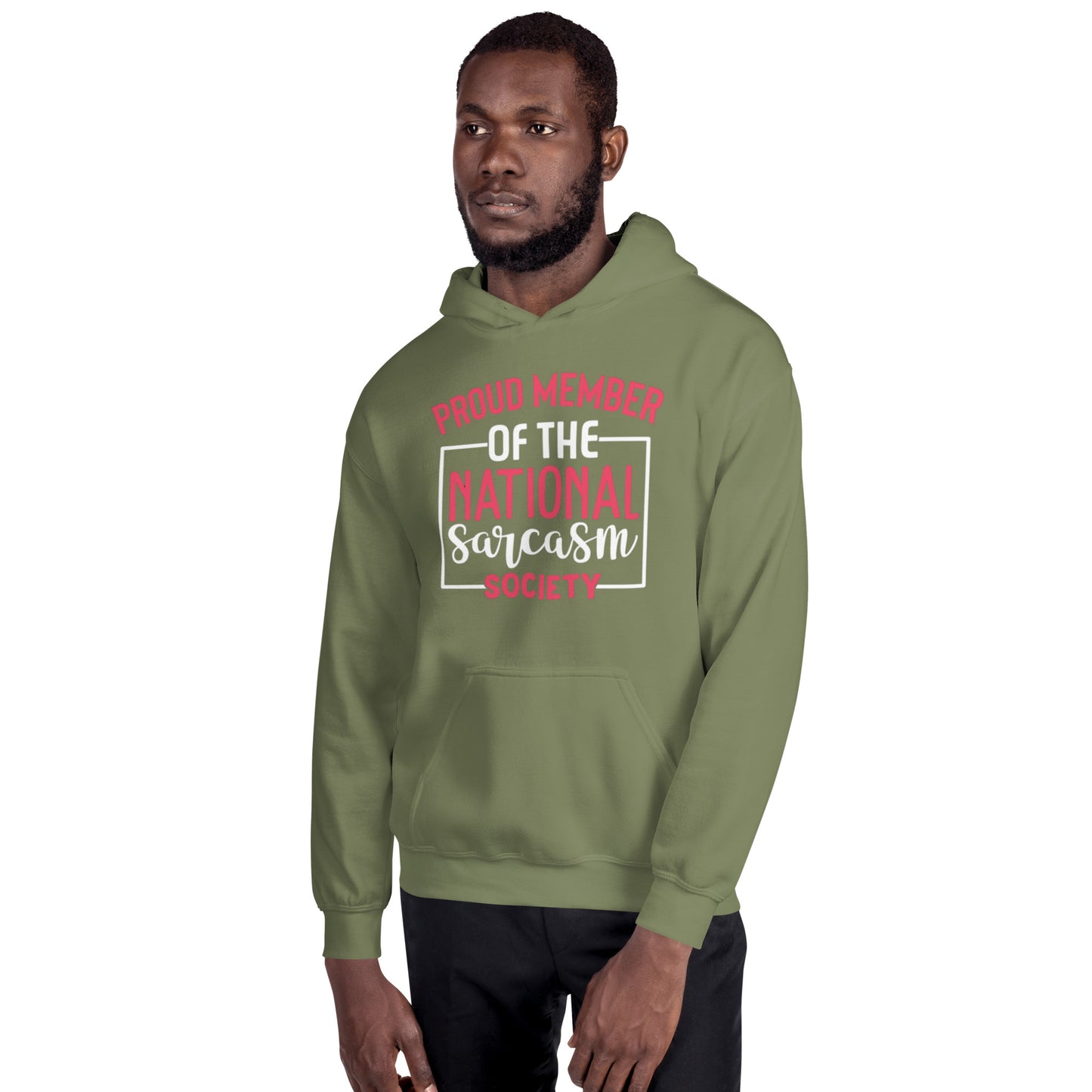 Proud Member of the National Sarcasm Society Unisex Hoodie