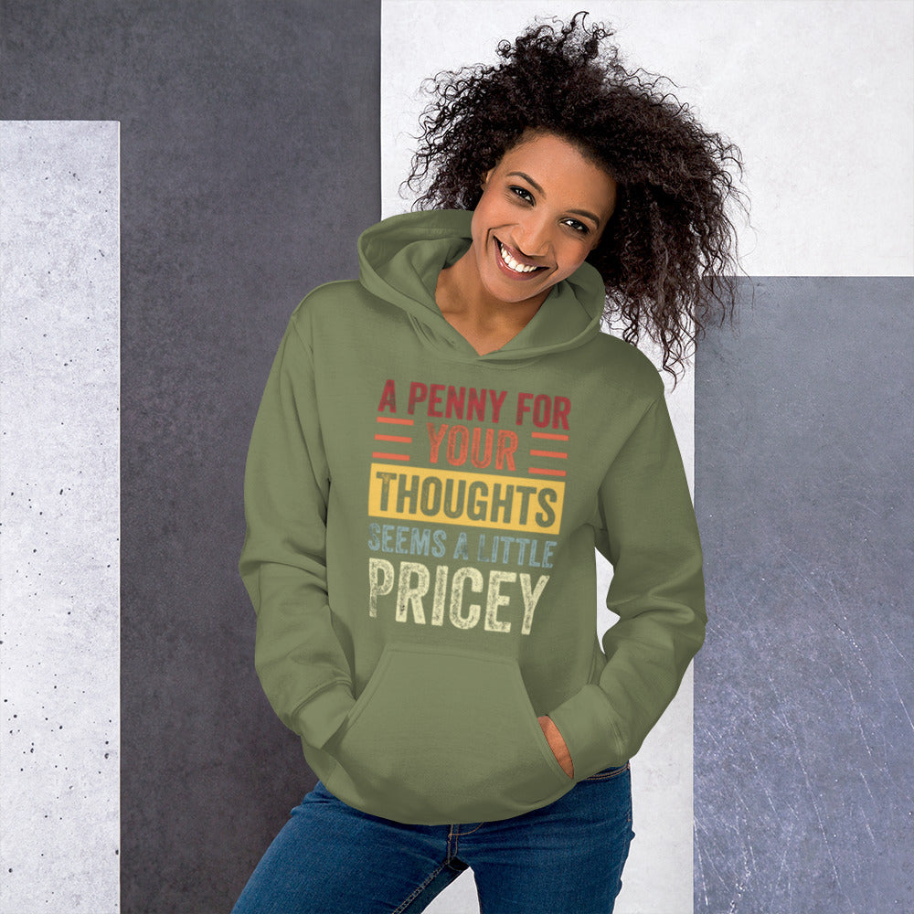 A Penny for Your Thoughts Unisex Hoodie