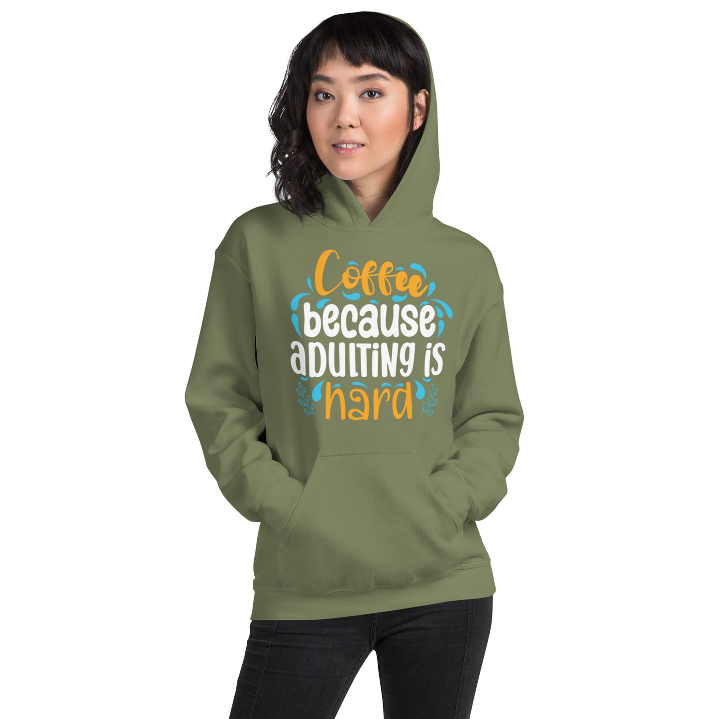 Coffee because Adulting is Hard Unisex Hoodie
