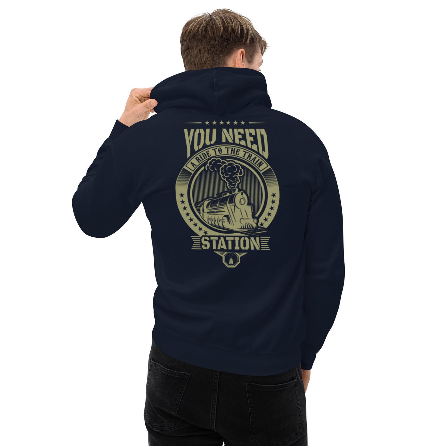 You Need a Ride to the Train Station Unisex Hoodie