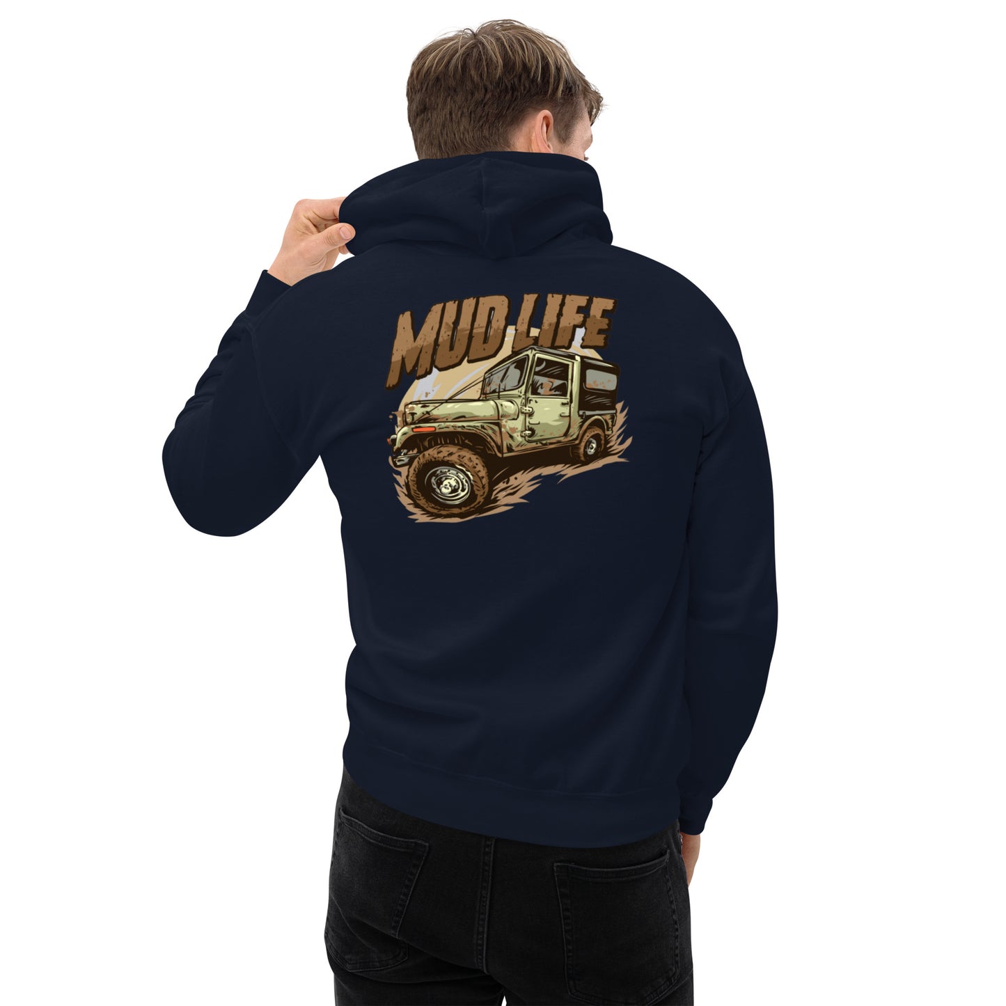 Mud Life Unisex Hoodie