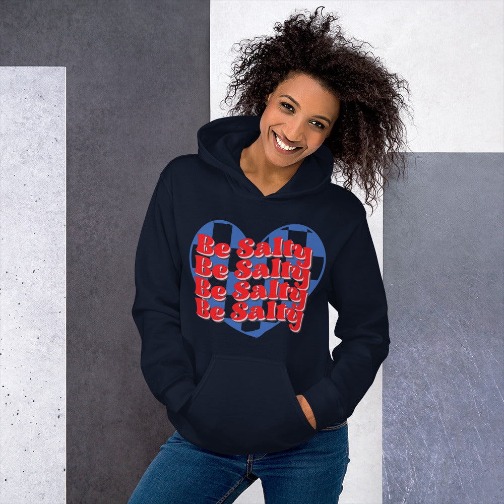 Be Salty Unisex Hoodie