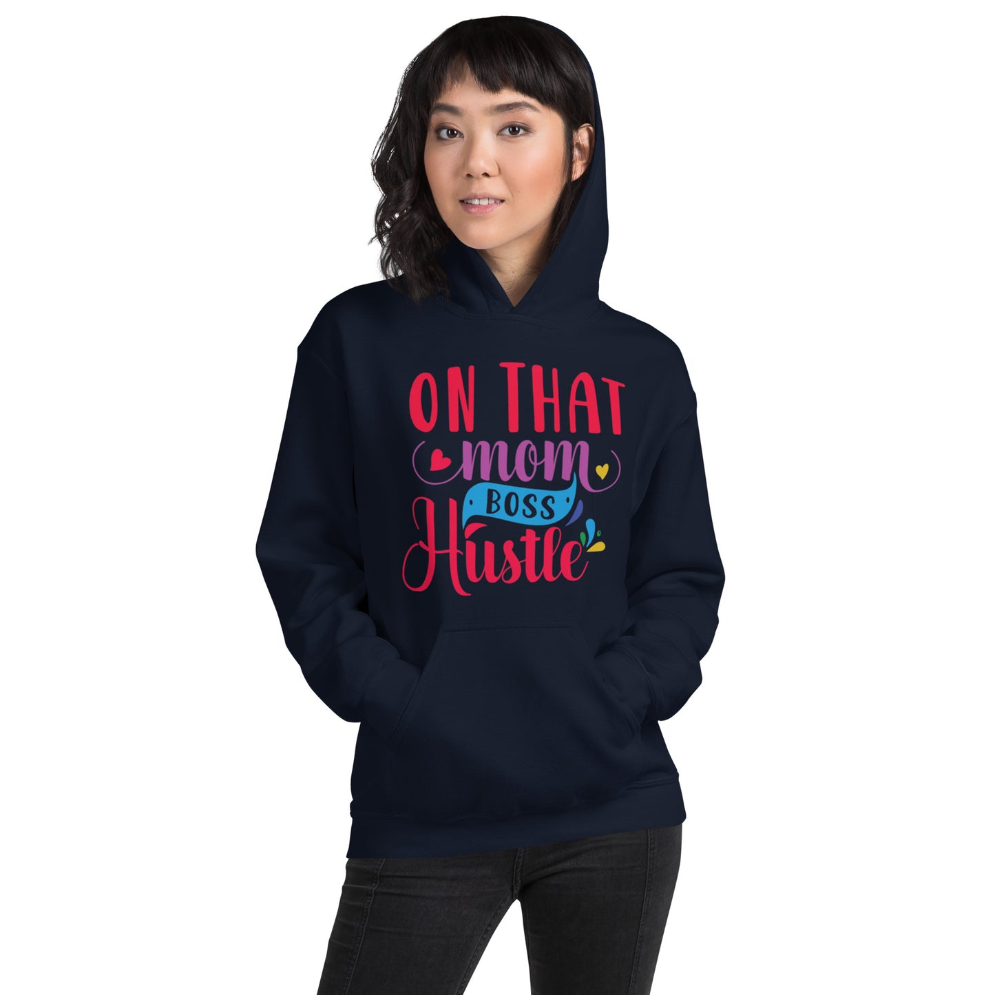 On That Mom Boss Hustle Unisex Hoodie
