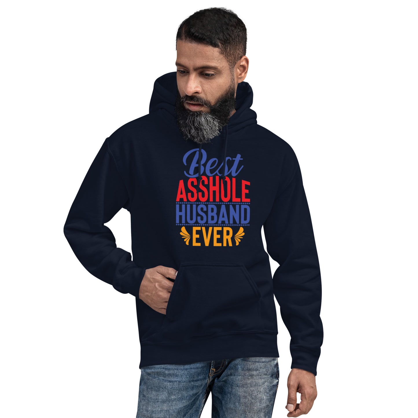 Best Asshole Husband Ever Unisex Hoodie