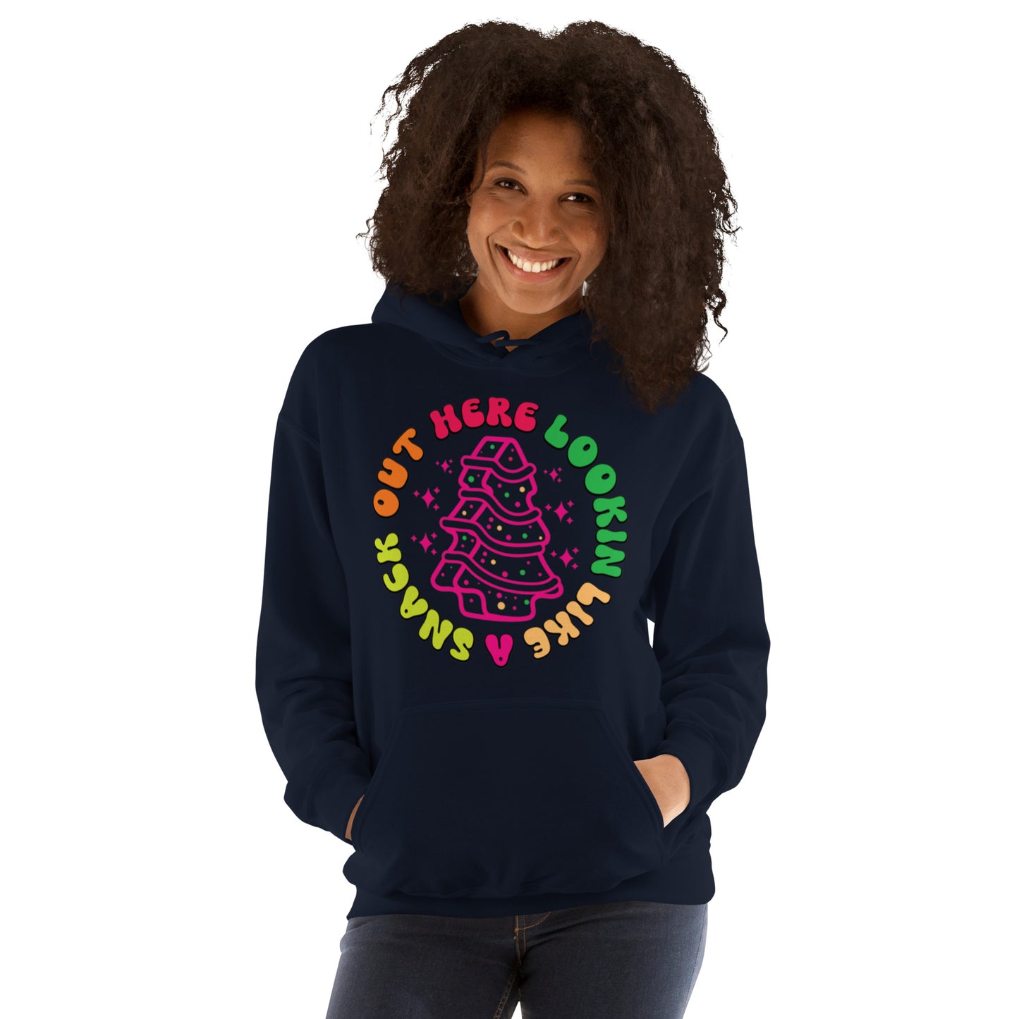 Out Here Lookin Like A Snack Unisex Hoodie