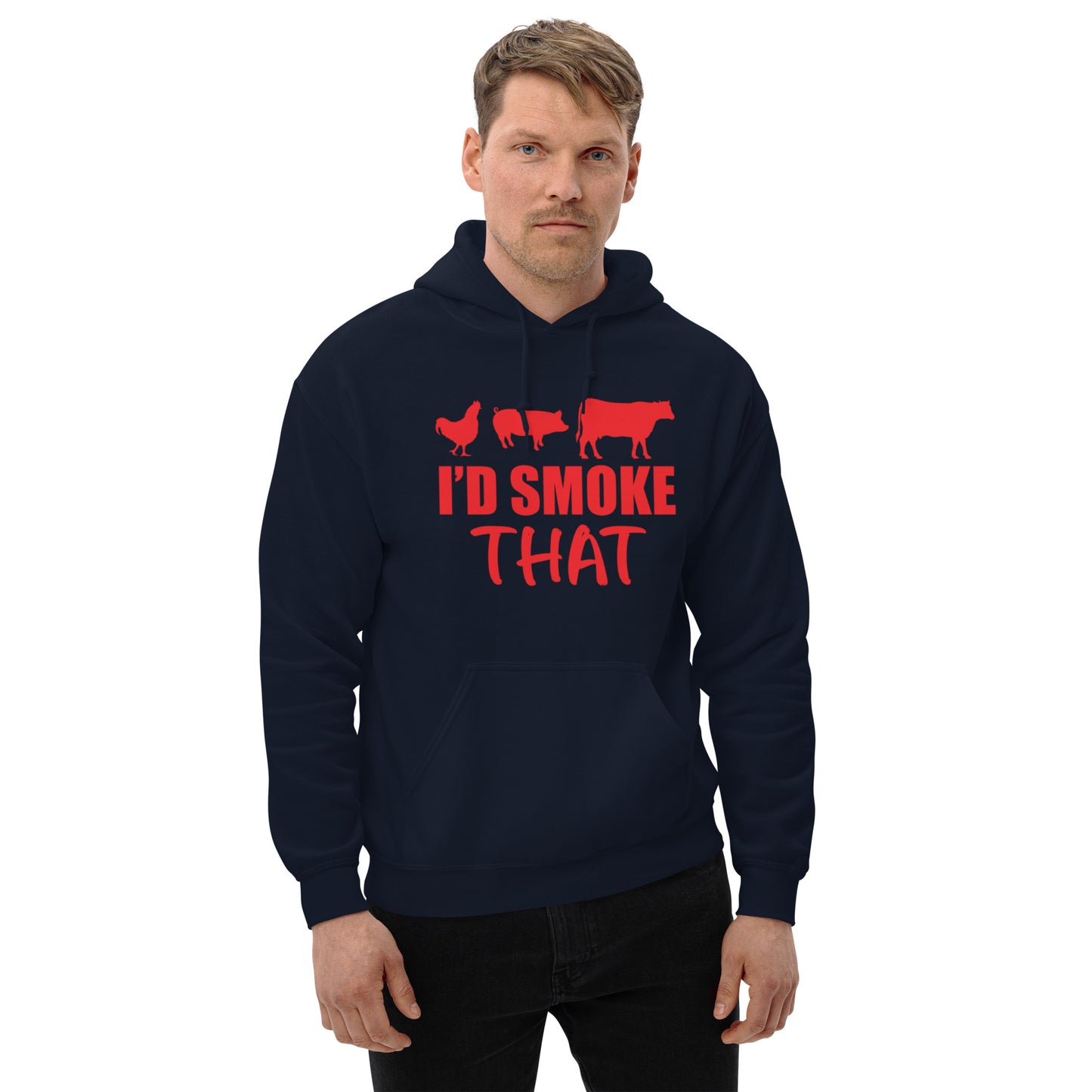 I'd Smoke That Unisex Hoodie